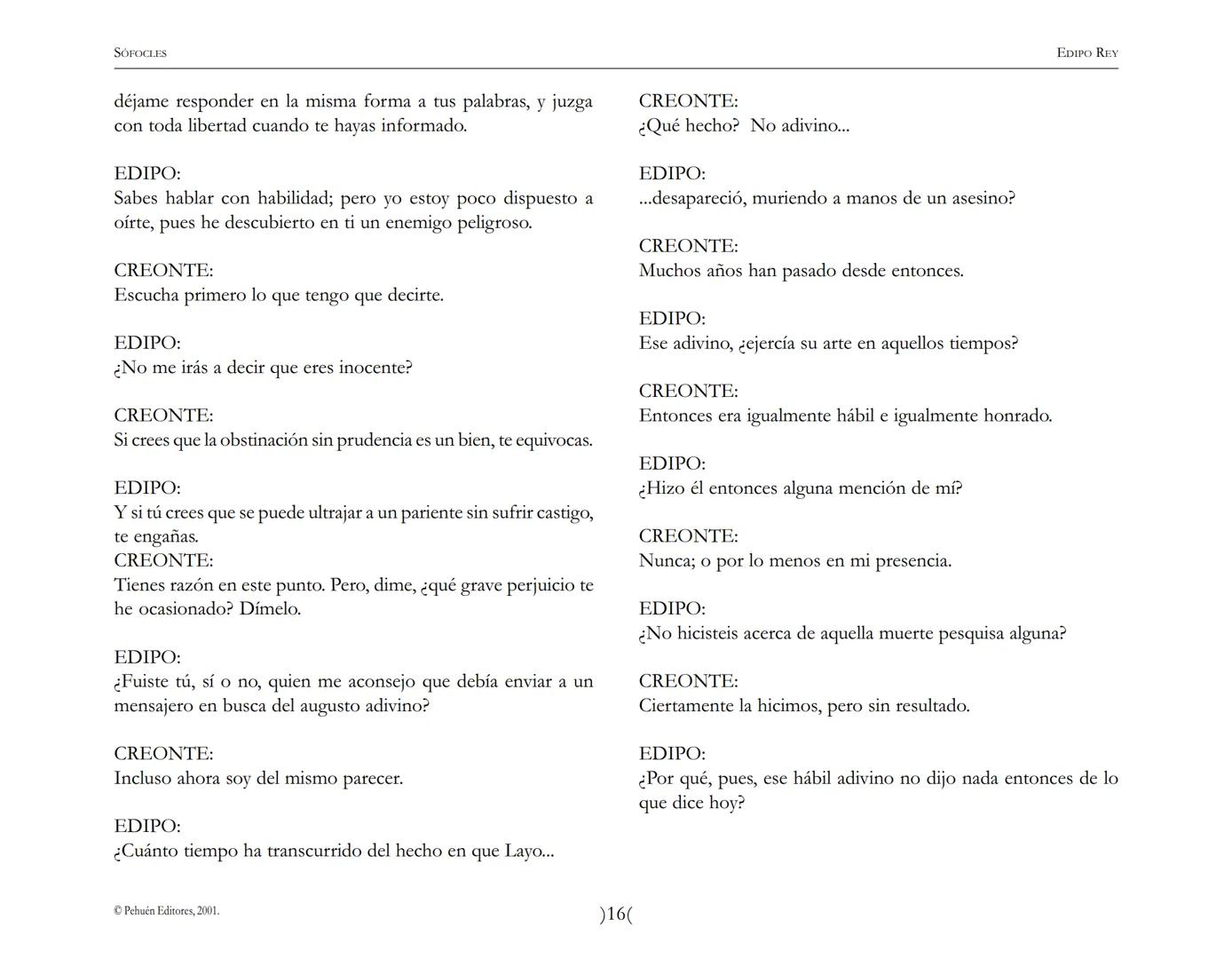 # Edipo Rey
Sófocles SOFOCLES
EDIPO REY
ARGUMENTO
Esta tragedia, considerada como la obra maestra del teatro antiguo, es una
leyenda de