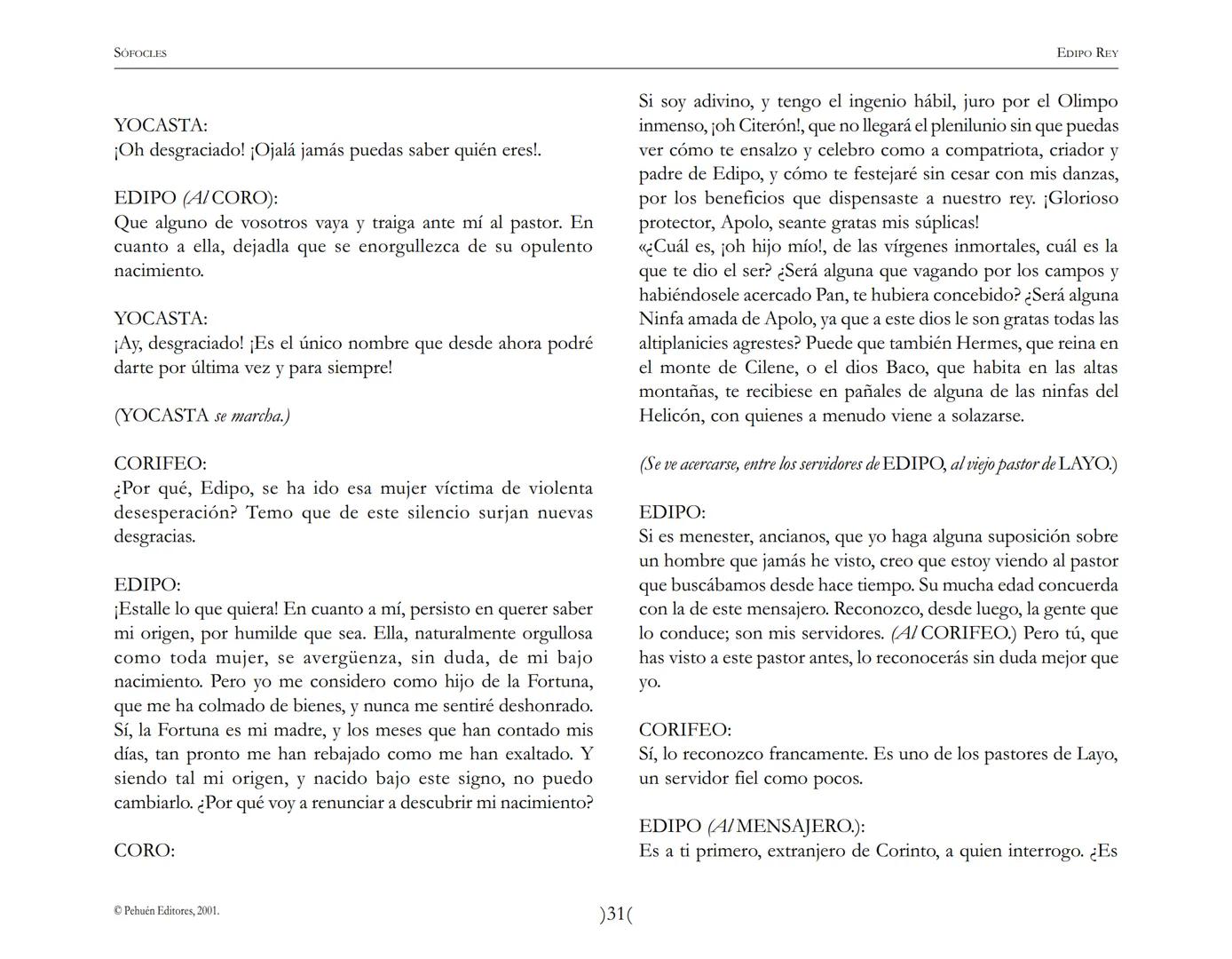 # Edipo Rey
Sófocles SOFOCLES
EDIPO REY
ARGUMENTO
Esta tragedia, considerada como la obra maestra del teatro antiguo, es una
leyenda de