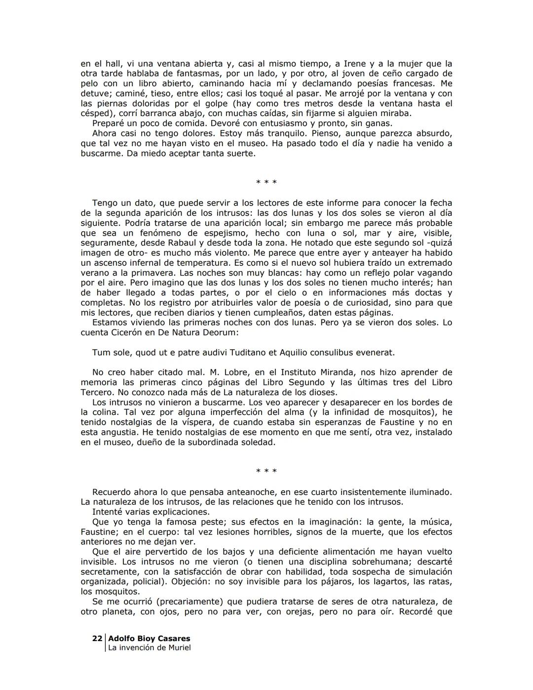 La invención de Morel
Adolfo Bioy Casares
Obras Completas
Novelas I
Grupo Editorial
NORMA
Literatura PRÓLOGO
Stevenson, hacia 1882, anotó