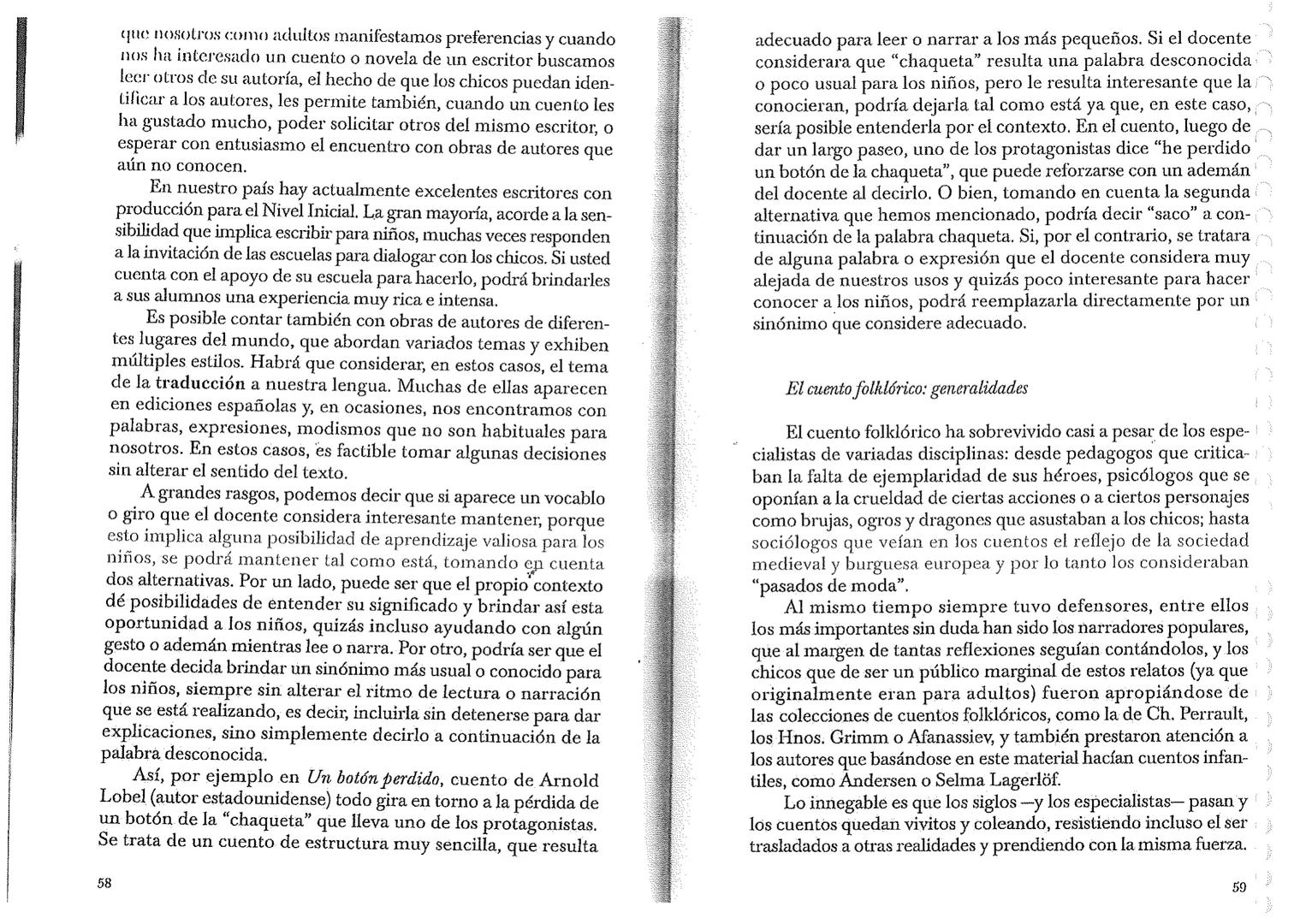 Educación inicial
Literatura
en el Jardín
de Infantes
Criterios y propuestas para la acción
Beatriz Ortiz
Alicia Zaina
Homo Sapiens
EDICI