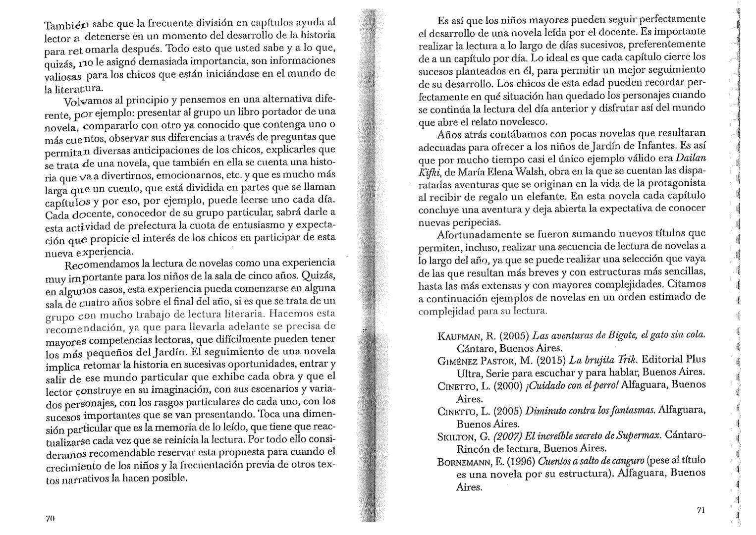 Educación inicial
Literatura
en el Jardín
de Infantes
Criterios y propuestas para la acción
Beatriz Ortiz
Alicia Zaina
Homo Sapiens
EDICI