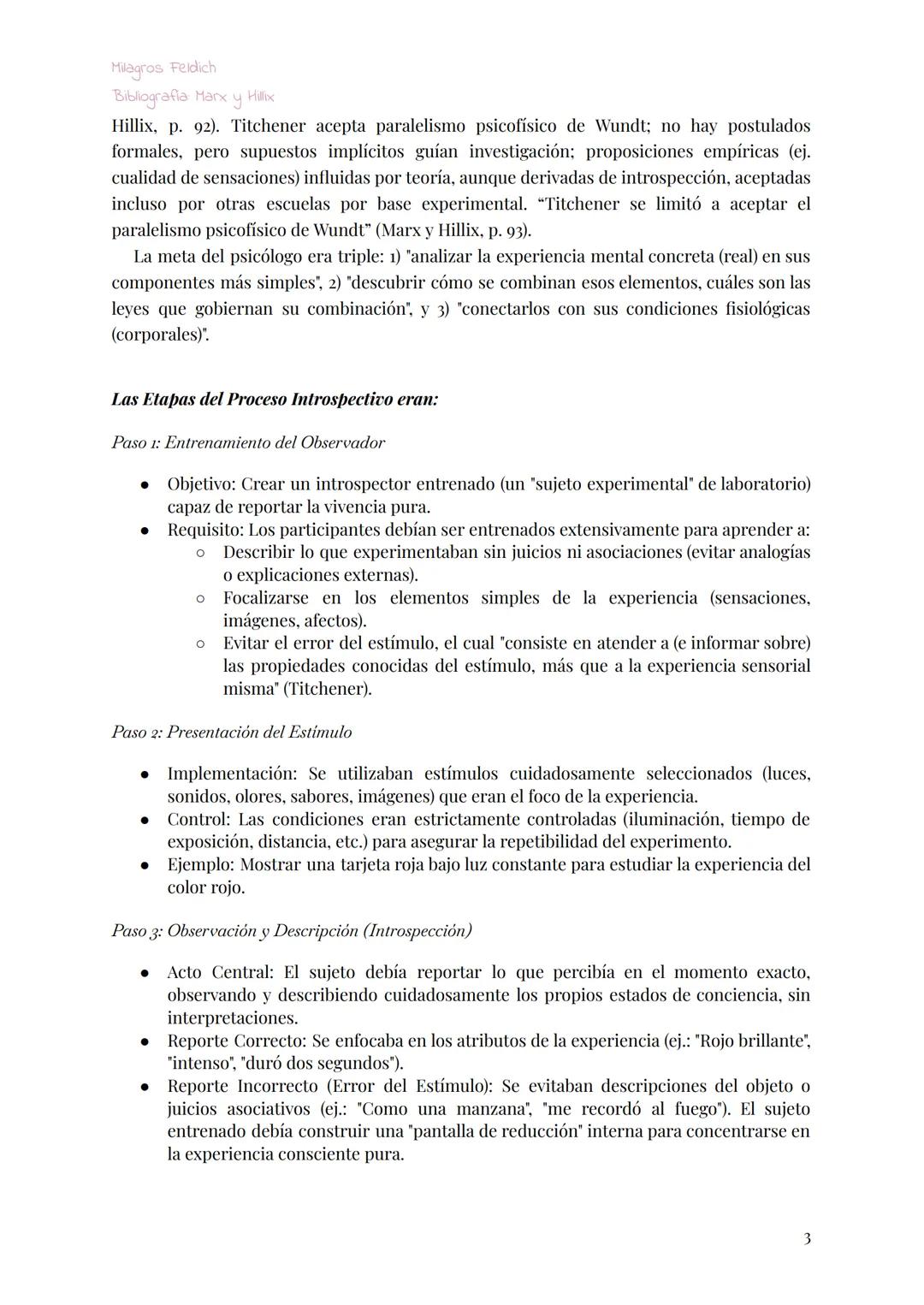 Milagros Feldich
Bibliografia Marx y Hillix
# Estructuralismo
Autores: Wilhelm Wundt y Edward Titchener
Objeto: la conciencia
Método: in