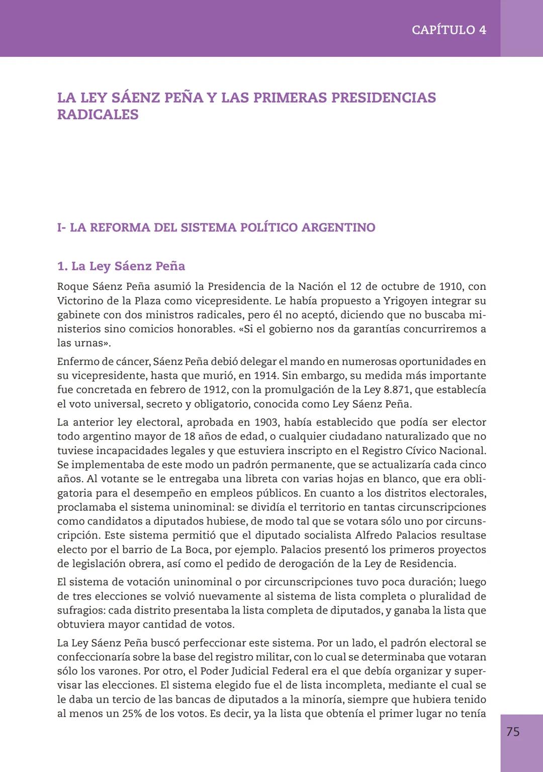 CAPÍTULO 4
LA LEY SÁENZ PEÑA Y LAS PRIMERAS PRESIDENCIAS
RADICALES
I- LA REFORMA DEL SISTEMA POLÍTICO ARGENTINO
1. La Ley Sáenz Peña
Roq
