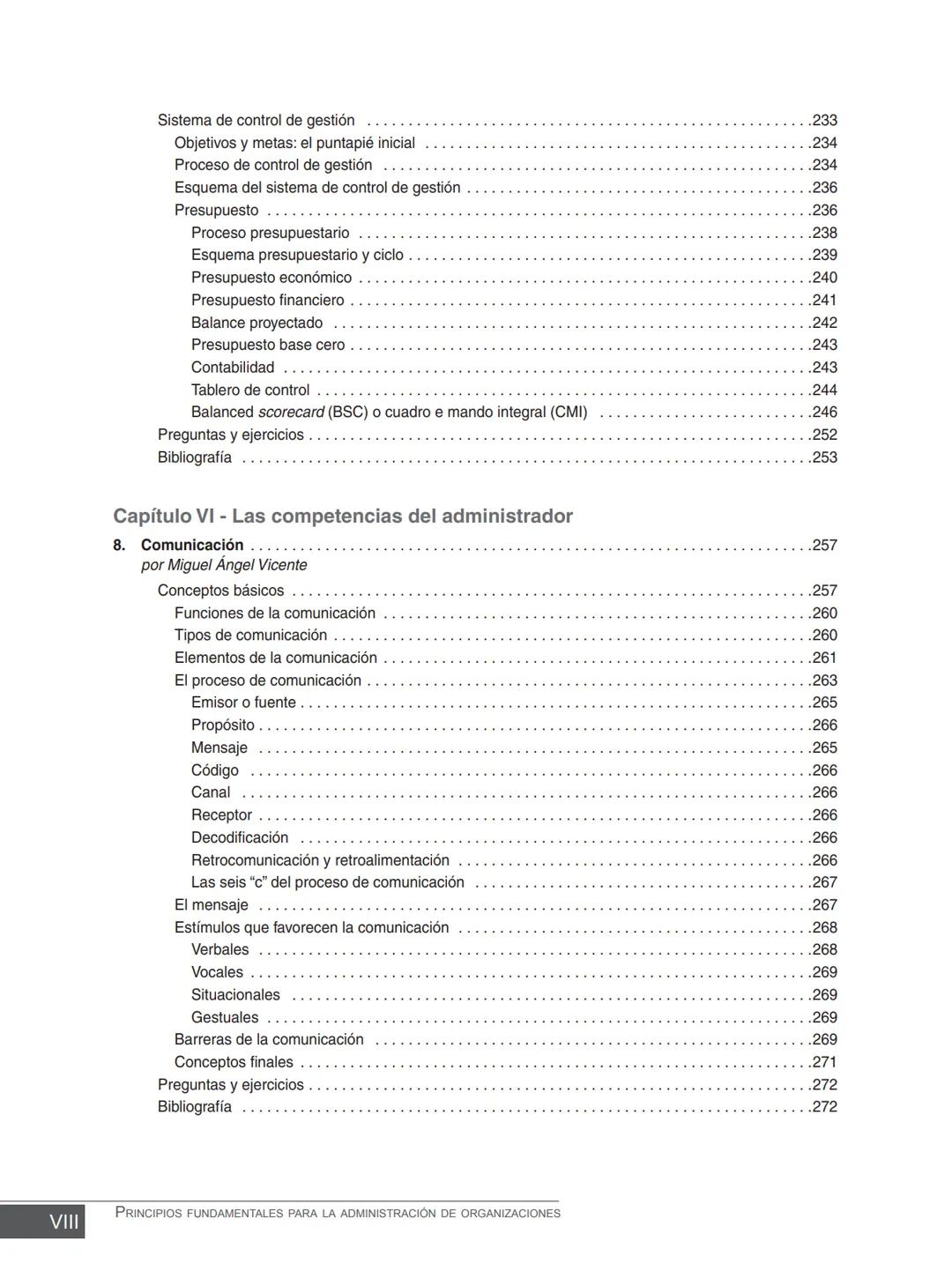 Miguel Ángel Vicente Juan Carlos Ayala
COORDINADORES
PRINCIPIOS FUNDAMENTALES
PARA LA ADMINISTRACIÓN
DE ORGANIZACIONES
María Victoria Belt