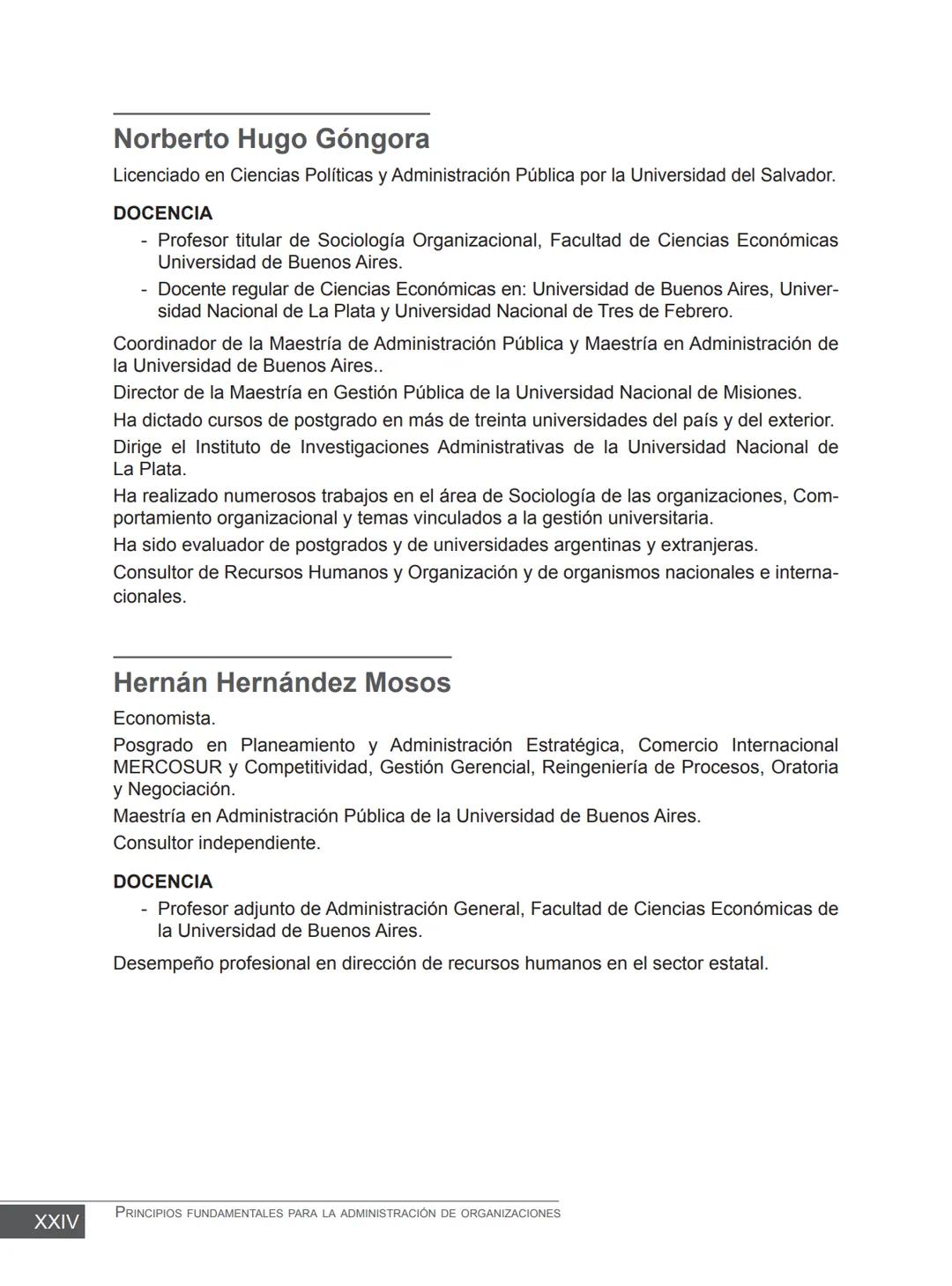 Miguel Ángel Vicente Juan Carlos Ayala
COORDINADORES
PRINCIPIOS FUNDAMENTALES
PARA LA ADMINISTRACIÓN
DE ORGANIZACIONES
María Victoria Belt