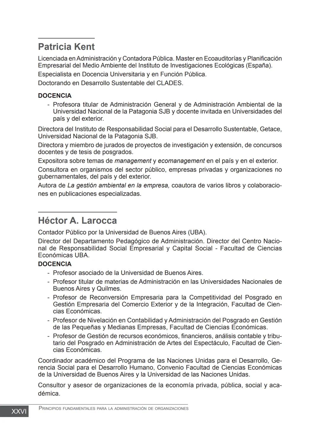 Miguel Ángel Vicente Juan Carlos Ayala
COORDINADORES
PRINCIPIOS FUNDAMENTALES
PARA LA ADMINISTRACIÓN
DE ORGANIZACIONES
María Victoria Belt