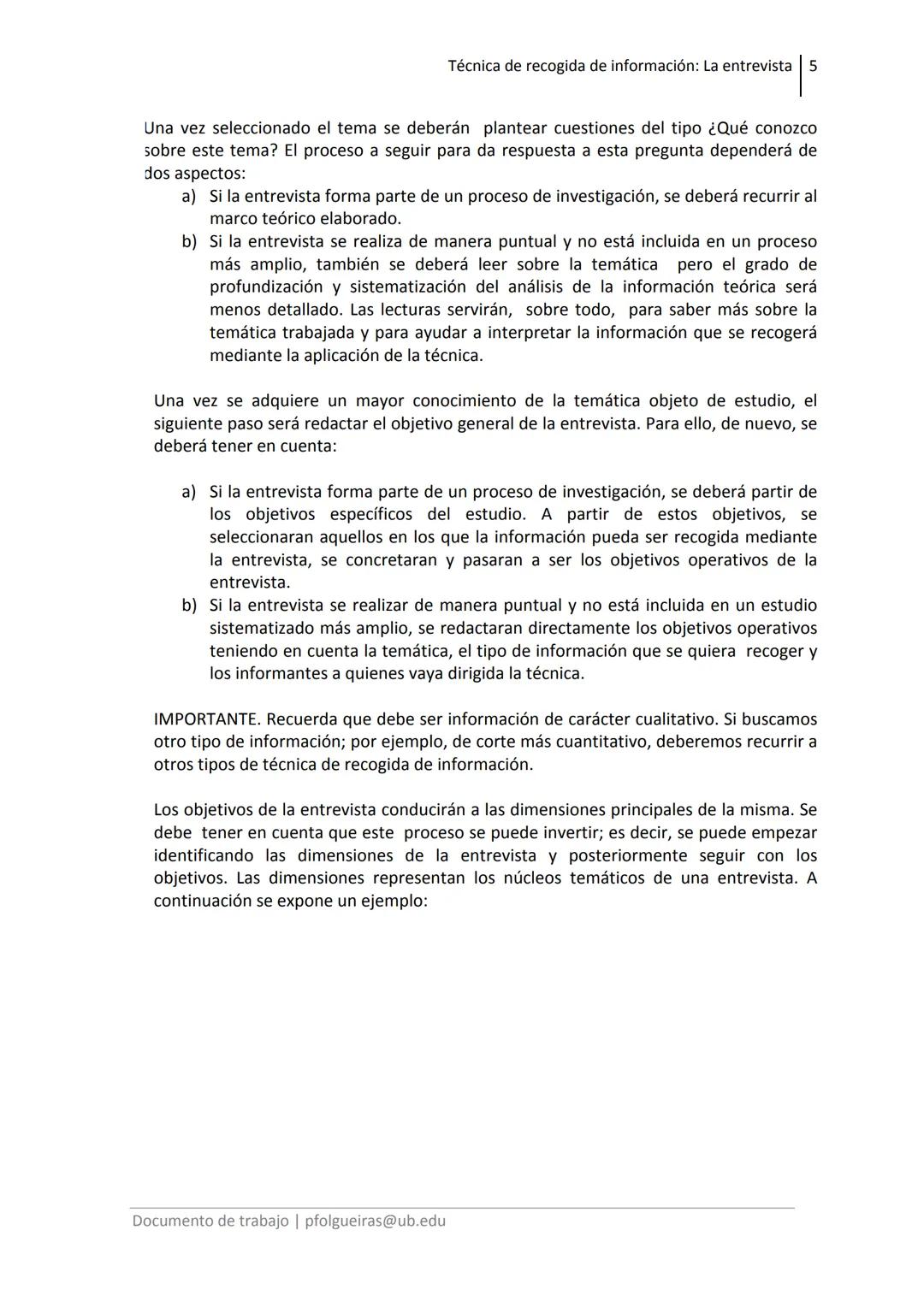La
entrevista
Pilar Folgueiras
Bertomeu
pfolgueiras@ub.edu LA ENTREVISTA
Técnica de recogida de información: La entrevista 2
1. Introducc