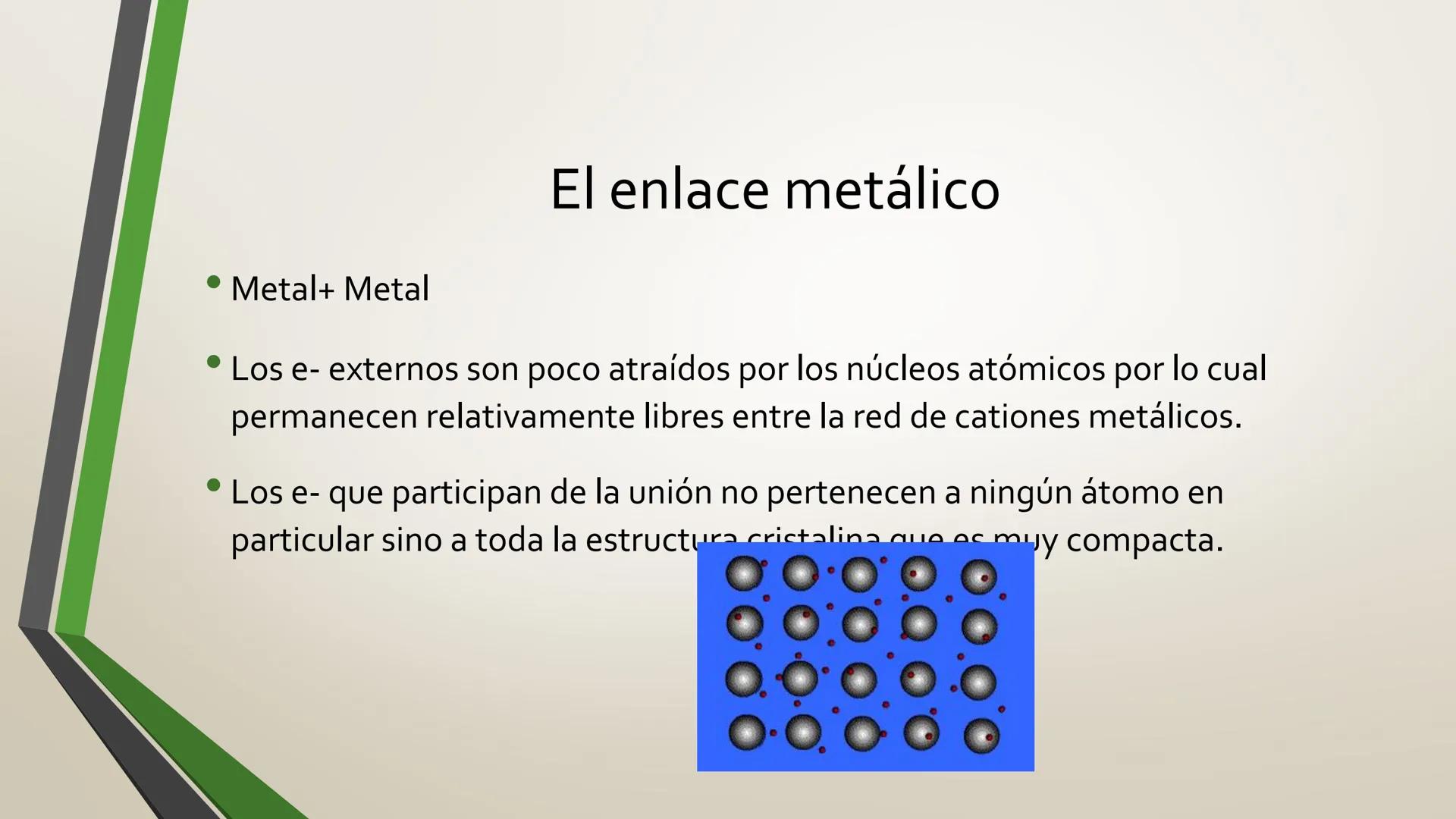 QUÍMICA
ENLACES # ¿Por qué se unen los átomos?
* La condición necesaria para que los átomos se unan, y para que el conjunto
resultan