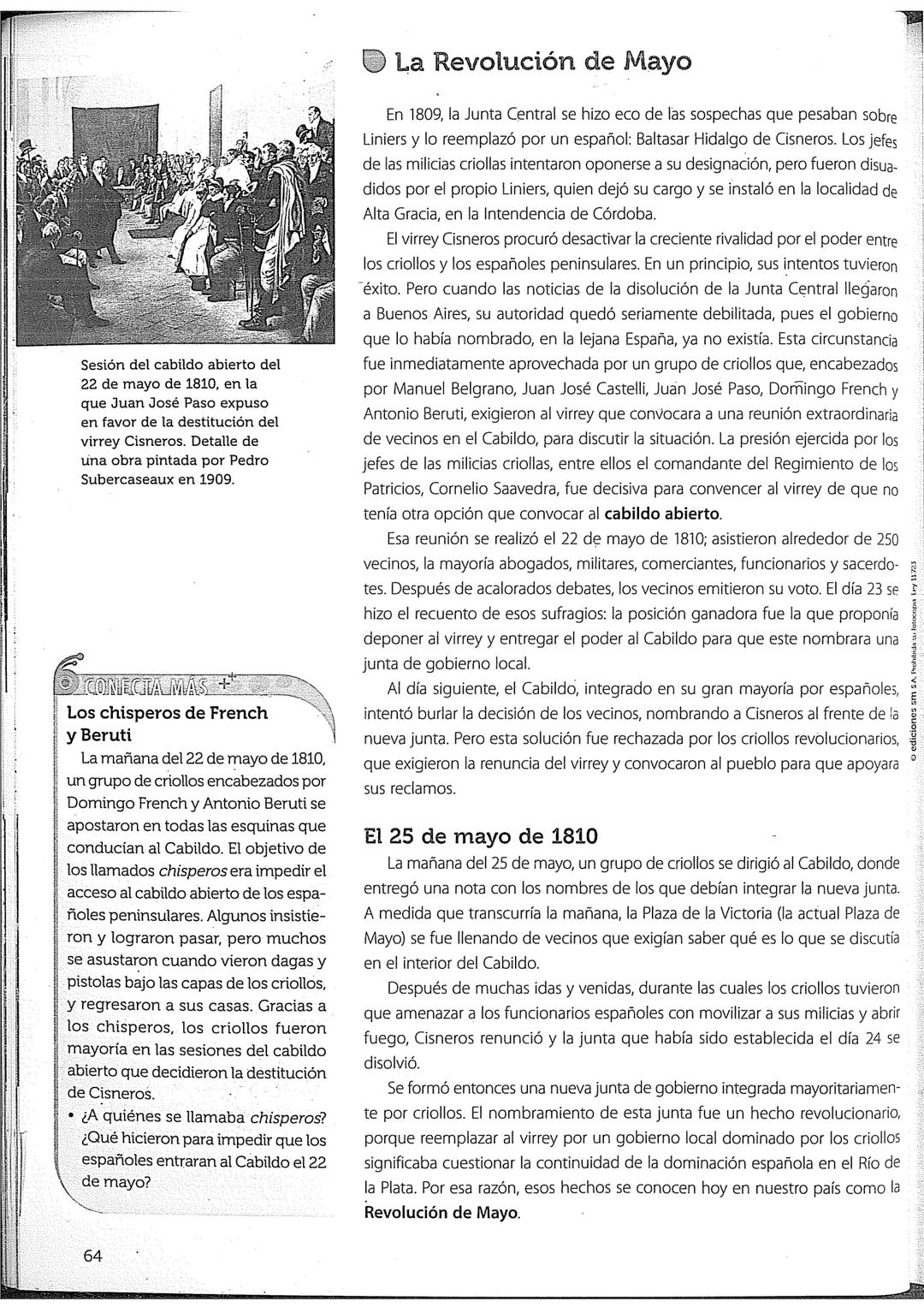 CONECTA SIGNIFICADOS
Autonomista: partidario de que
una colonia, región o provincia se
gobierne a sí misma, es decir, que
elija a sus autor