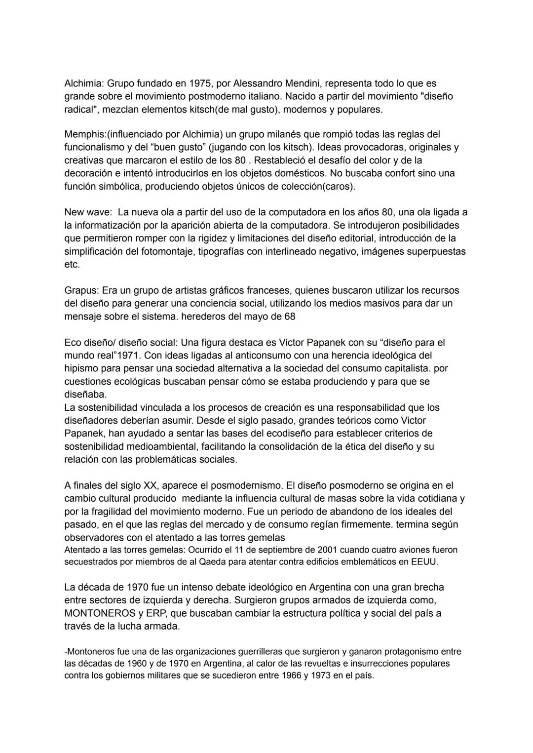 # diseño de finales del siglo XX
Hechos claves de quiebre histórico, como lo fue el mayo francés. Y al comienzo de los años
70 la crisis de