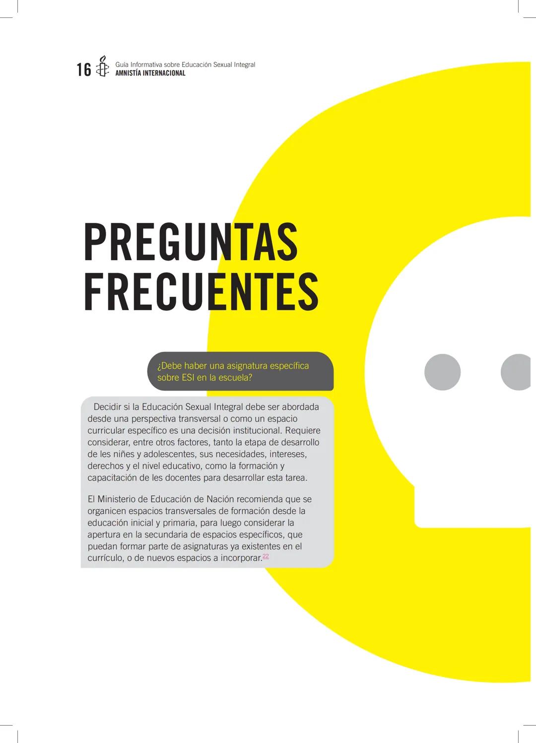 # GUÍA INFORMATIVA SOBRE
# EDUCACIÓN
# SEXUAL
# INTEGRAL
AMNISTÍA
INTERNACIONAL 2
Guia Informativa sobre Educación Sexual Integral
AMNISTÍ