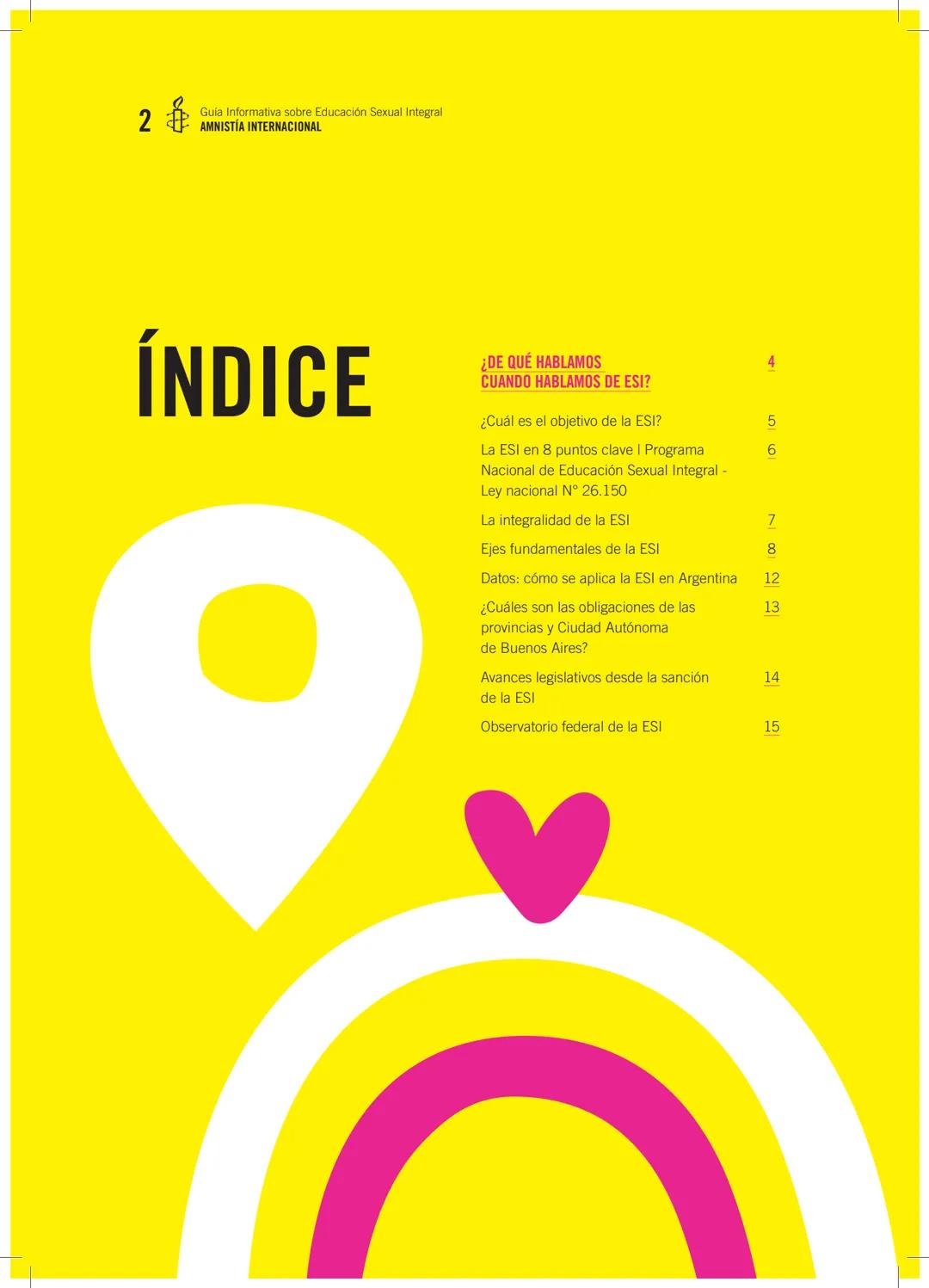 # GUÍA INFORMATIVA SOBRE
# EDUCACIÓN
# SEXUAL
# INTEGRAL
AMNISTÍA
INTERNACIONAL 2
Guia Informativa sobre Educación Sexual Integral
AMNISTÍ