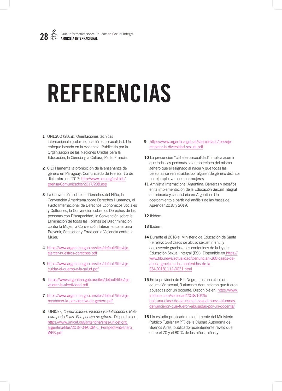 # GUÍA INFORMATIVA SOBRE
# EDUCACIÓN
# SEXUAL
# INTEGRAL
AMNISTÍA
INTERNACIONAL 2
Guia Informativa sobre Educación Sexual Integral
AMNISTÍ