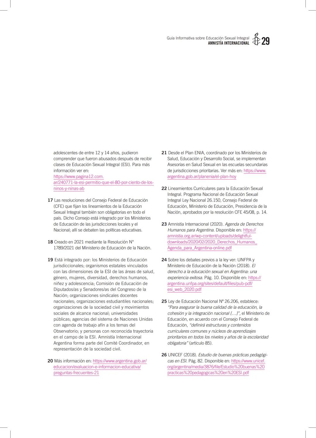 # GUÍA INFORMATIVA SOBRE
# EDUCACIÓN
# SEXUAL
# INTEGRAL
AMNISTÍA
INTERNACIONAL 2
Guia Informativa sobre Educación Sexual Integral
AMNISTÍ