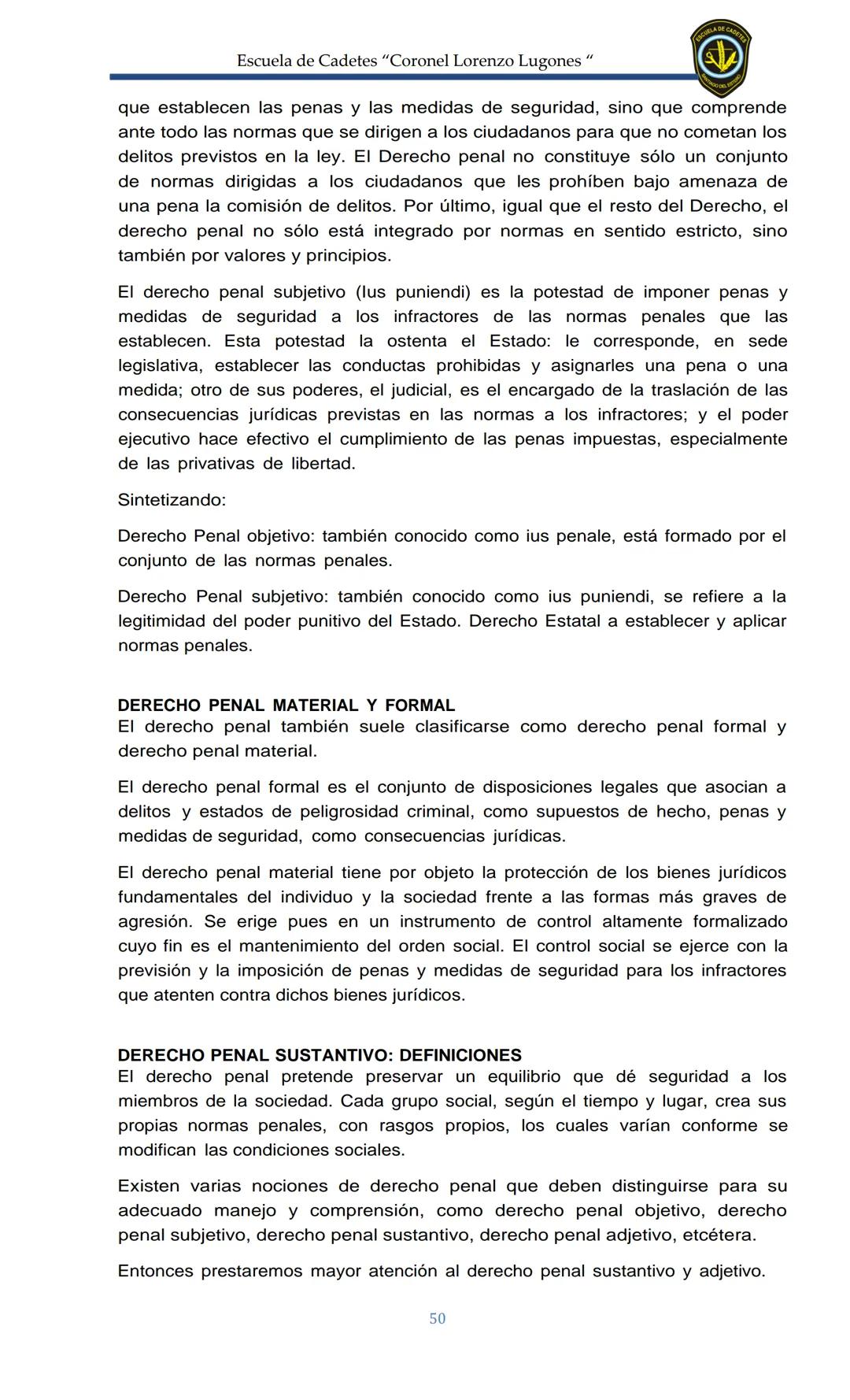 ESCUELA DE CADETES
CORONEL LORENZO LUGONES
CAD
DOSSIER
DOSSIER
<<
NOCIONES
::BÁSICAS DEL
::: DERECHO
ESTE Escuela de Cadetes "Coronel Lorenz