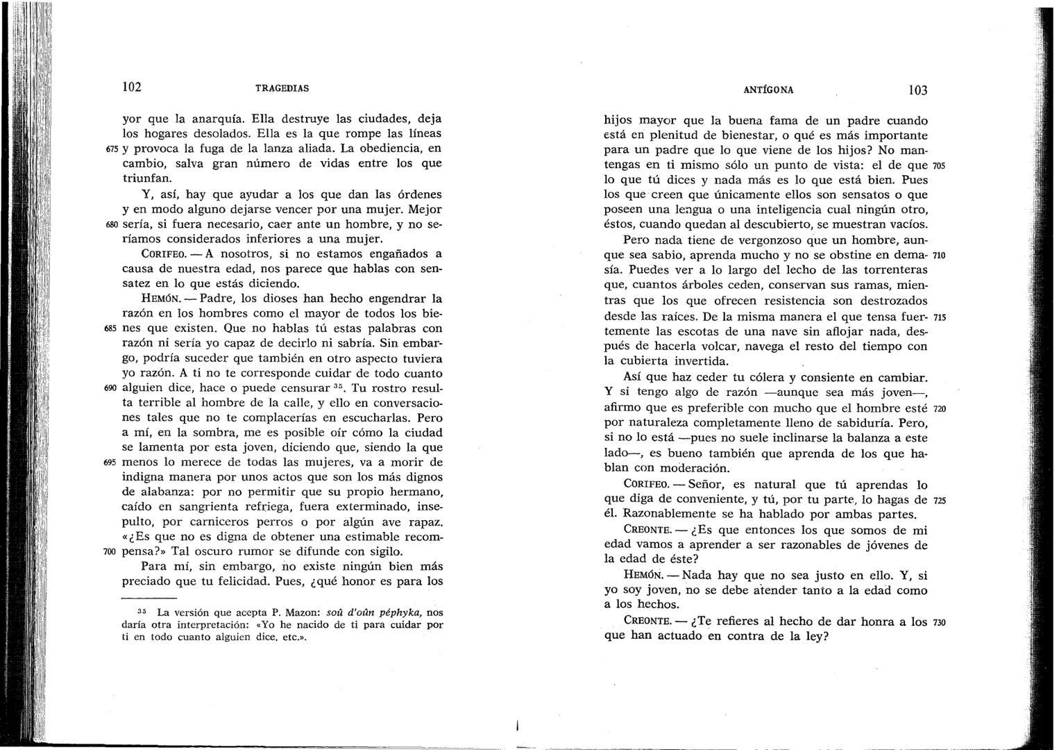 SÓFOCLES
UNIVERSIDAD DE CHILE
3 5601 15496 0037
TRAGEDIAS
AYAX ANTIGONA EDIPO REY
ELECTRA EDIPO EN COLONO
s
BIBLIOTECA BÁSICA GREDOS