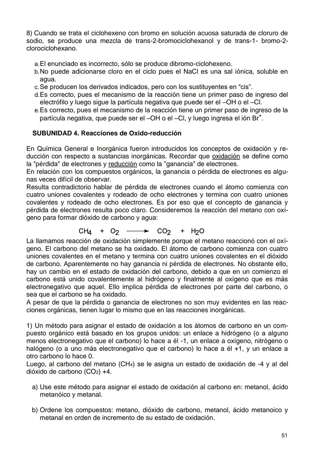 # ¿POR QUÉ QUÍMICA ORGÁNICA EN AGRONOMÍA?
Para la mayoría de los alumnos de Agronomía, el estudio de la Química es una dificul-
tad. Como p