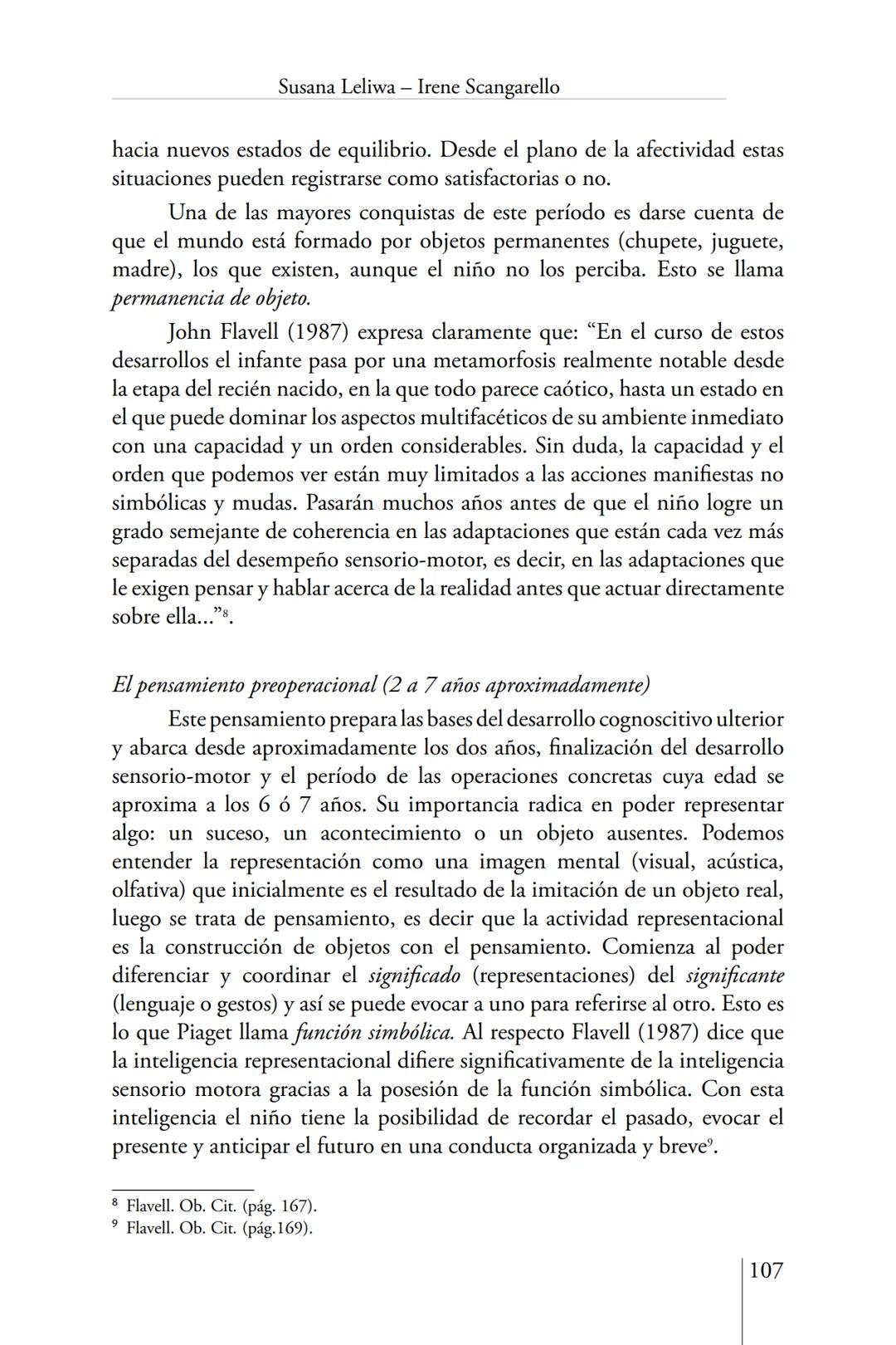 Susana Leliwa
Irene Scangarello
Colaboración de
Yanina Ferreyra
Psicología
y
Educación
3 ra. Edición
ampliada y corregida
Editorial Bruja