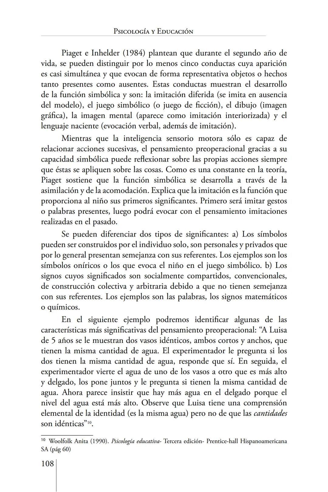 Susana Leliwa
Irene Scangarello
Colaboración de
Yanina Ferreyra
Psicología
y
Educación
3 ra. Edición
ampliada y corregida
Editorial Bruja