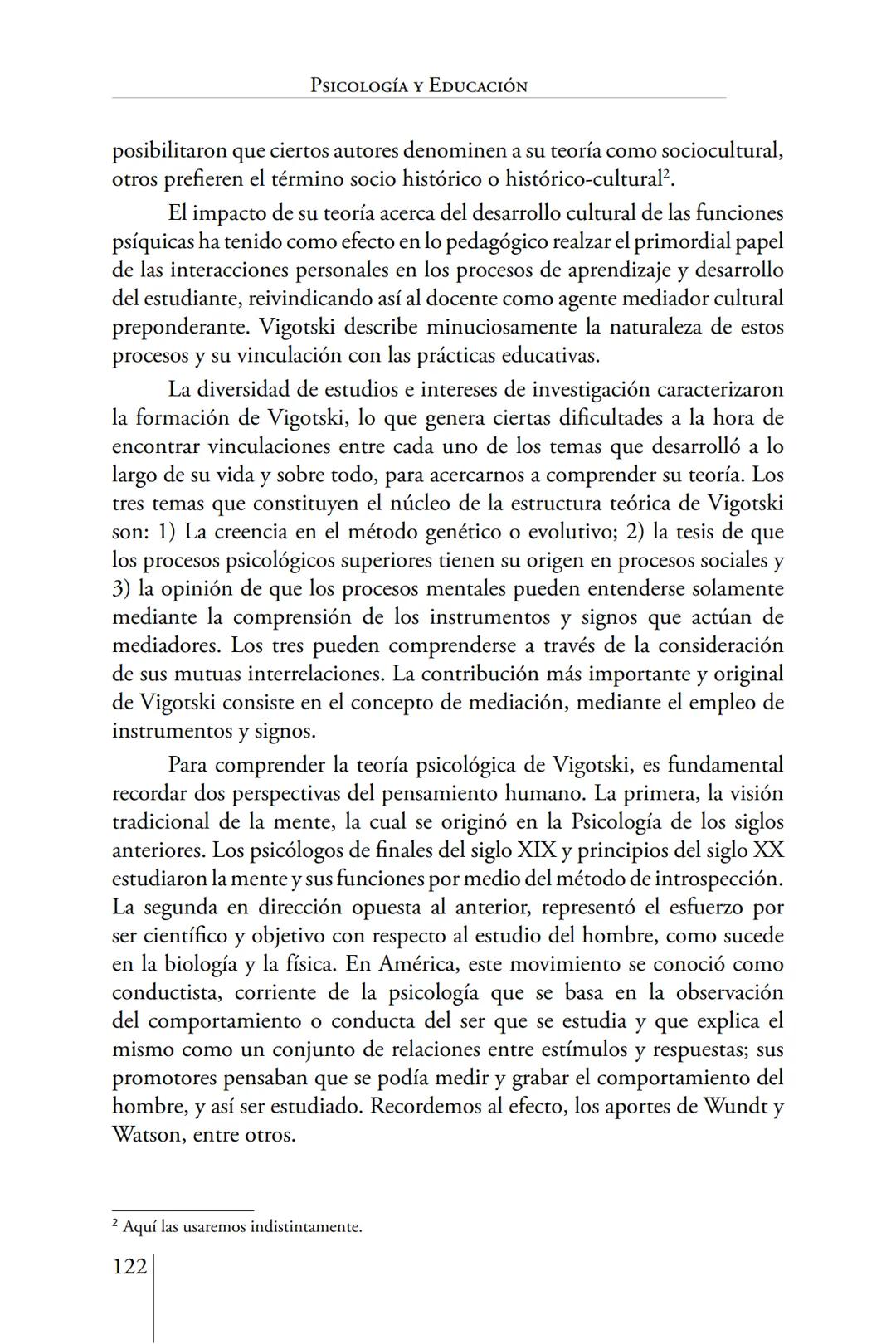 Susana Leliwa
Irene Scangarello
Colaboración de
Yanina Ferreyra
Psicología
y
Educación
3 ra. Edición
ampliada y corregida
Editorial Bruja