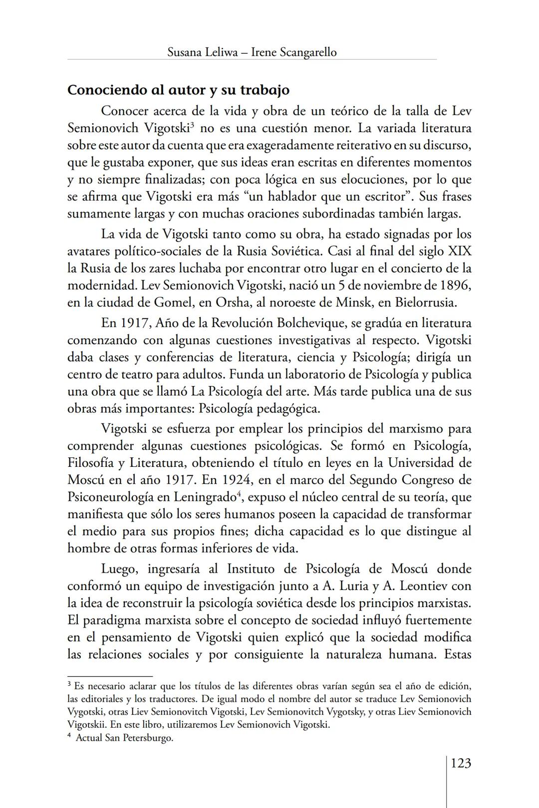 Susana Leliwa
Irene Scangarello
Colaboración de
Yanina Ferreyra
Psicología
y
Educación
3 ra. Edición
ampliada y corregida
Editorial Bruja
