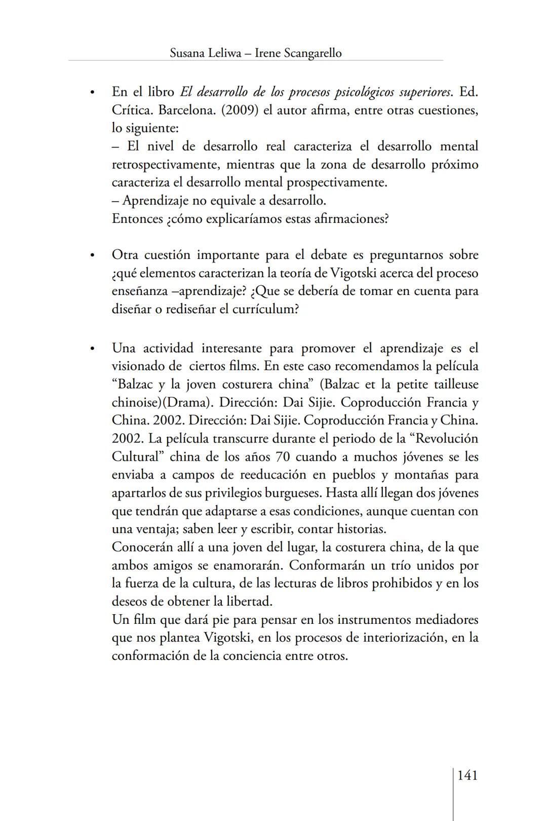 Susana Leliwa
Irene Scangarello
Colaboración de
Yanina Ferreyra
Psicología
y
Educación
3 ra. Edición
ampliada y corregida
Editorial Bruja