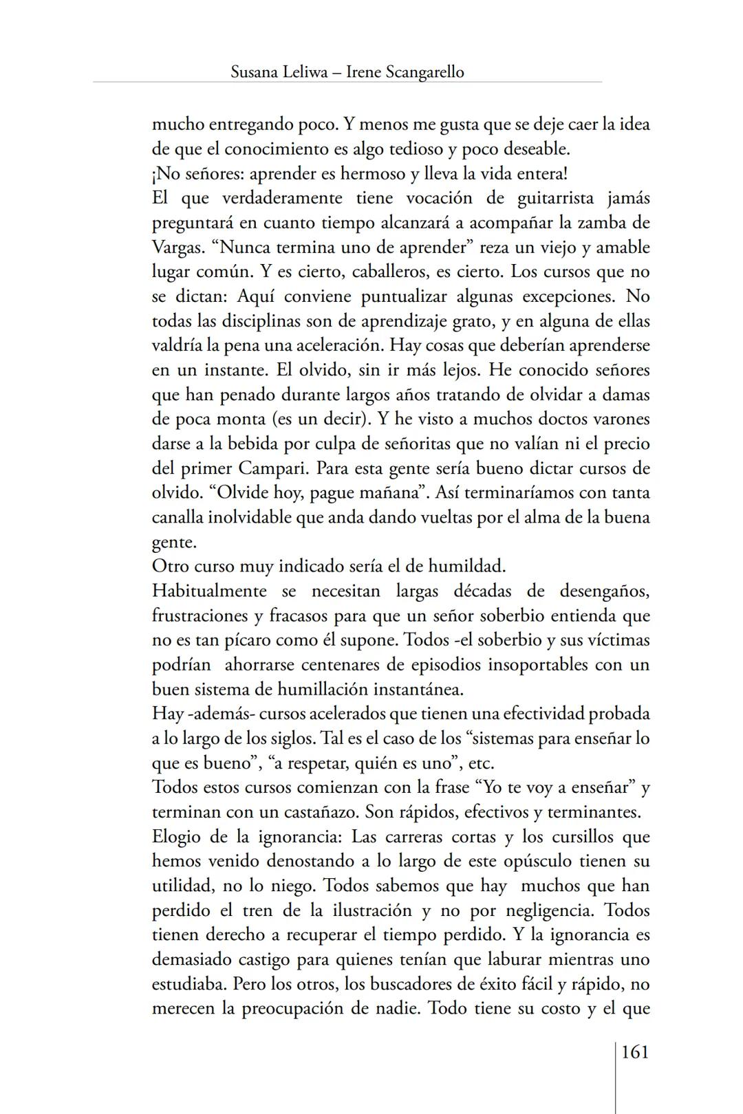 Susana Leliwa
Irene Scangarello
Colaboración de
Yanina Ferreyra
Psicología
y
Educación
3 ra. Edición
ampliada y corregida
Editorial Bruja