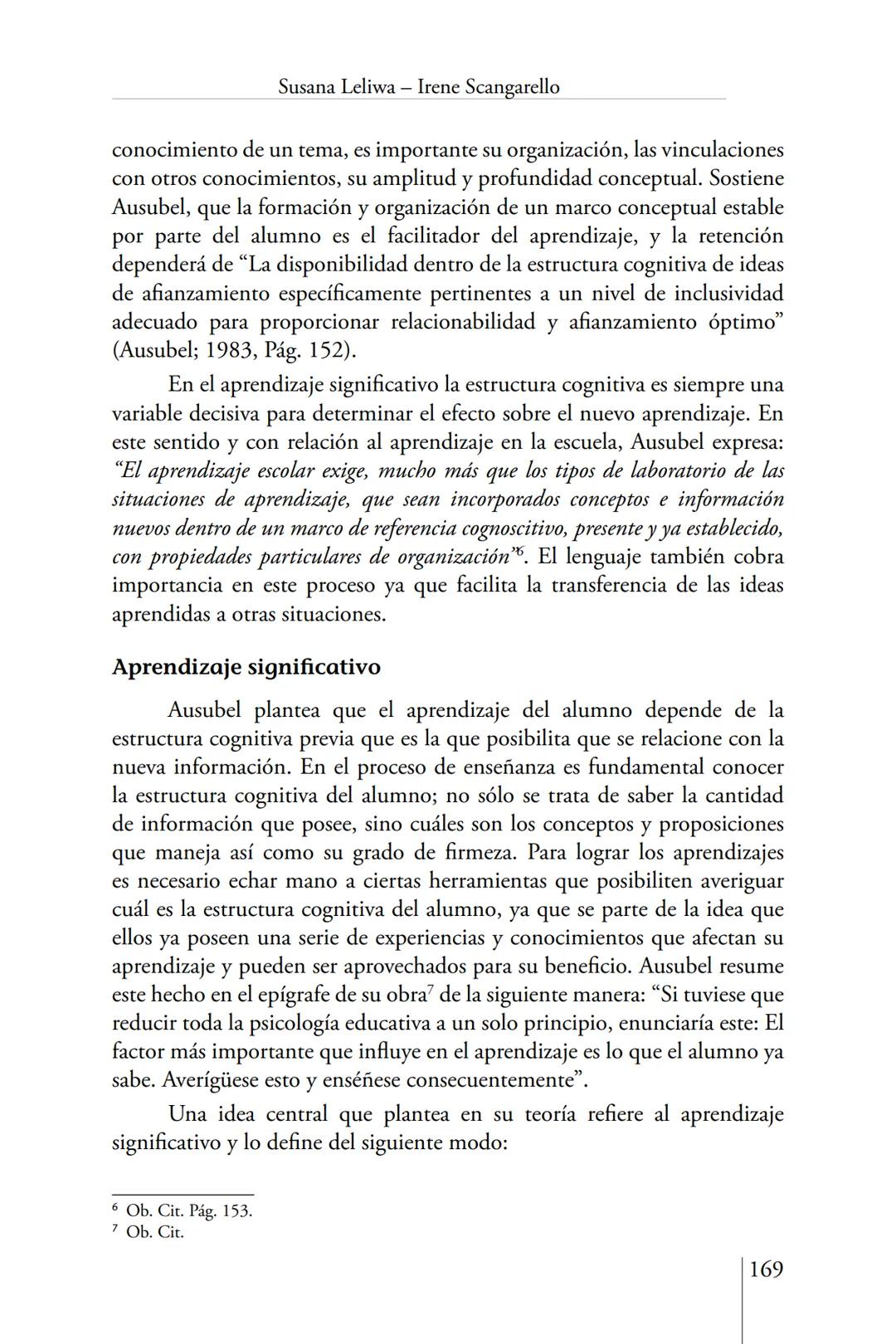 Susana Leliwa
Irene Scangarello
Colaboración de
Yanina Ferreyra
Psicología
y
Educación
3 ra. Edición
ampliada y corregida
Editorial Bruja