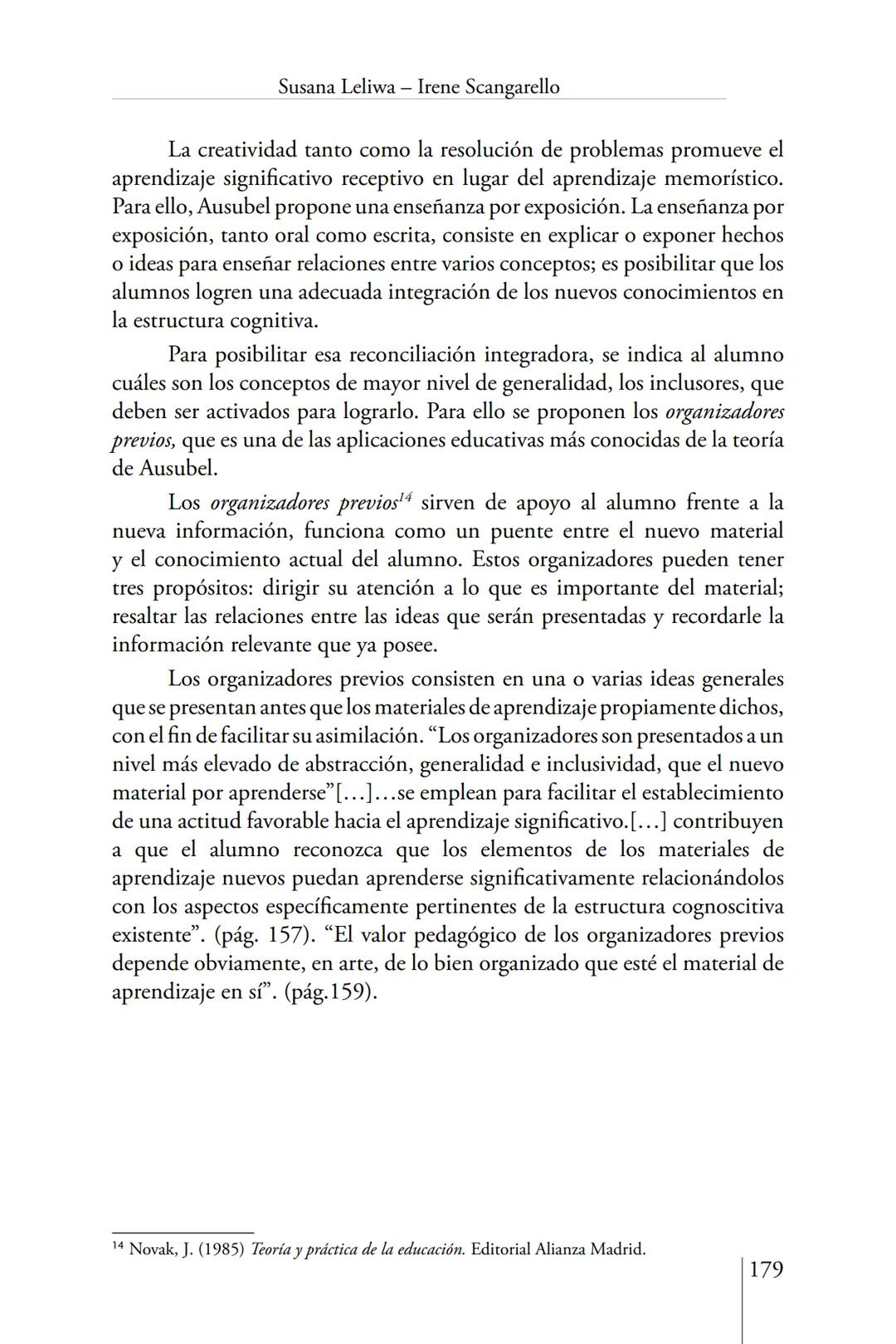 Susana Leliwa
Irene Scangarello
Colaboración de
Yanina Ferreyra
Psicología
y
Educación
3 ra. Edición
ampliada y corregida
Editorial Bruja