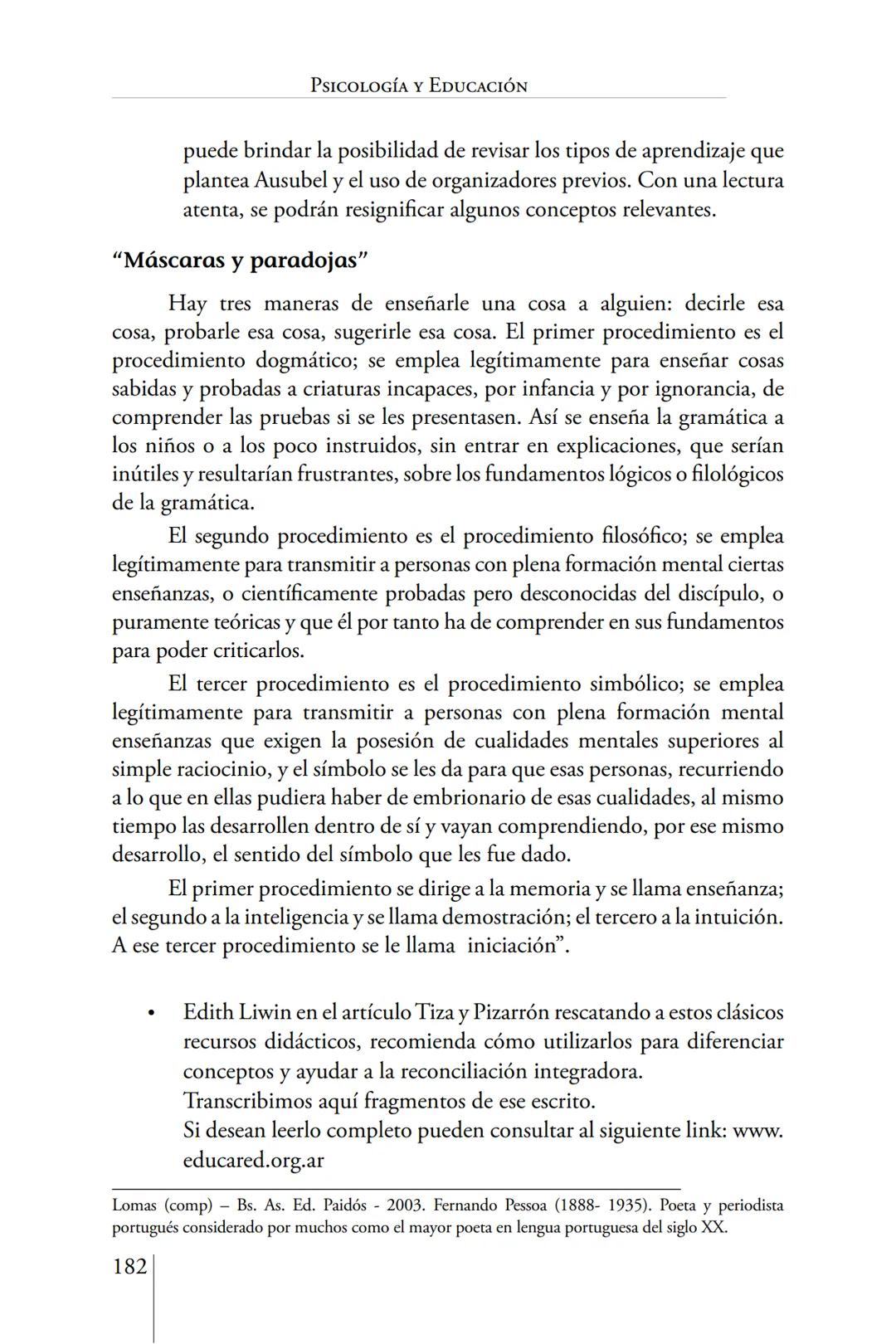 Susana Leliwa
Irene Scangarello
Colaboración de
Yanina Ferreyra
Psicología
y
Educación
3 ra. Edición
ampliada y corregida
Editorial Bruja