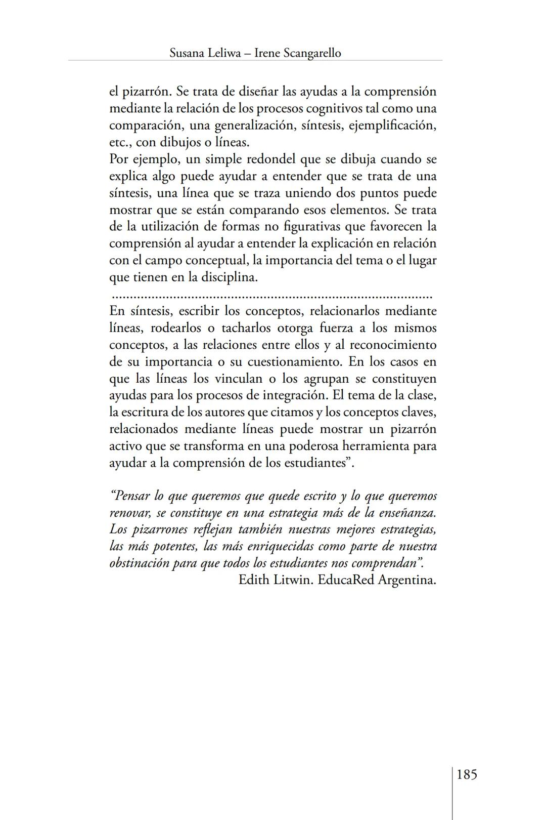 Susana Leliwa
Irene Scangarello
Colaboración de
Yanina Ferreyra
Psicología
y
Educación
3 ra. Edición
ampliada y corregida
Editorial Bruja