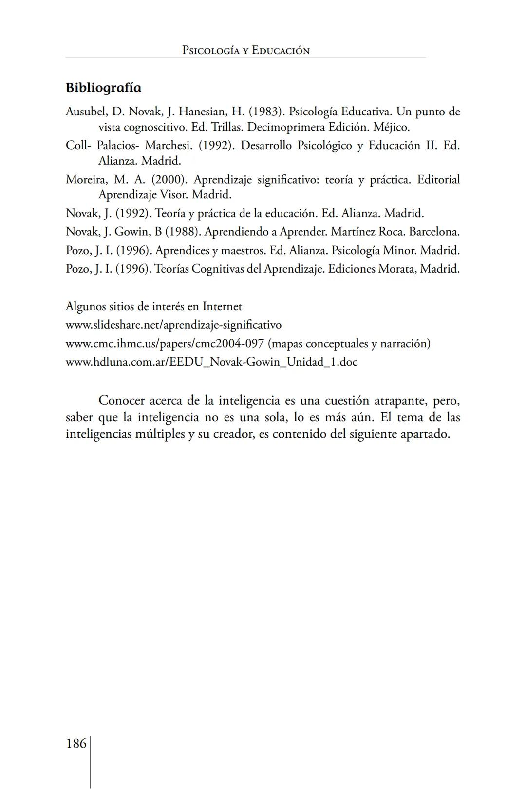 Susana Leliwa
Irene Scangarello
Colaboración de
Yanina Ferreyra
Psicología
y
Educación
3 ra. Edición
ampliada y corregida
Editorial Bruja