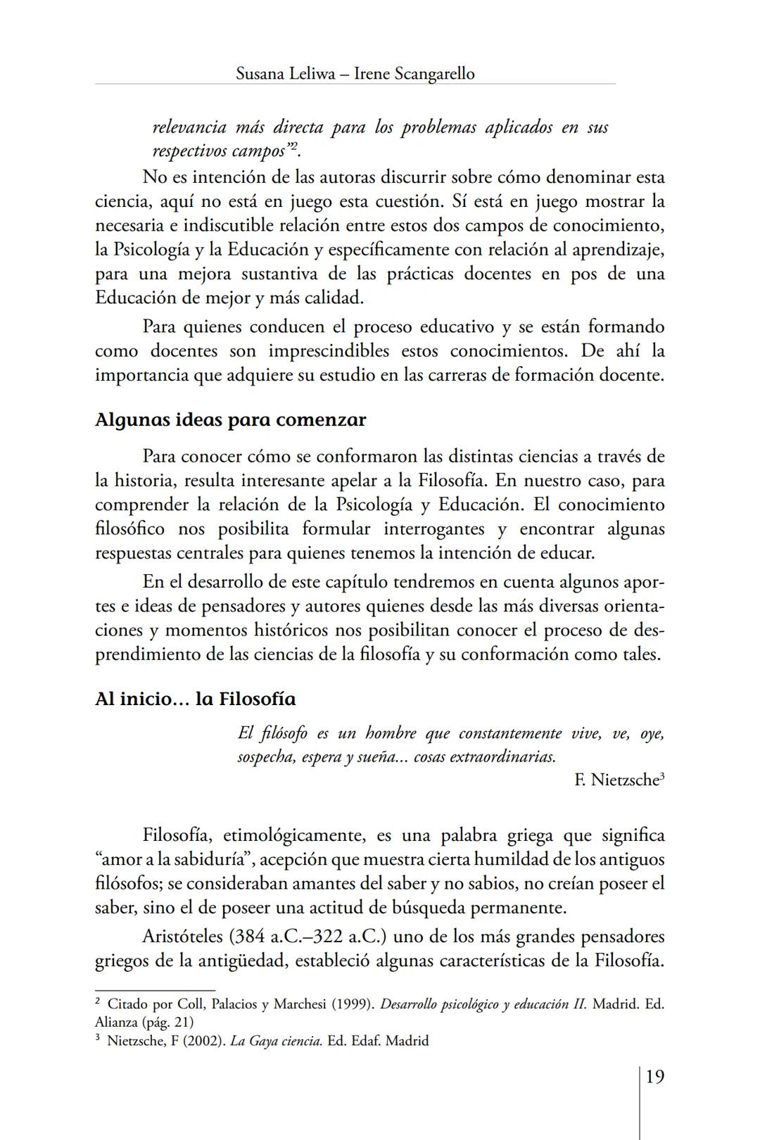 Susana Leliwa
Irene Scangarello
Colaboración de
Yanina Ferreyra
Psicología
y
Educación
3 ra. Edición
ampliada y corregida
Editorial Bruja