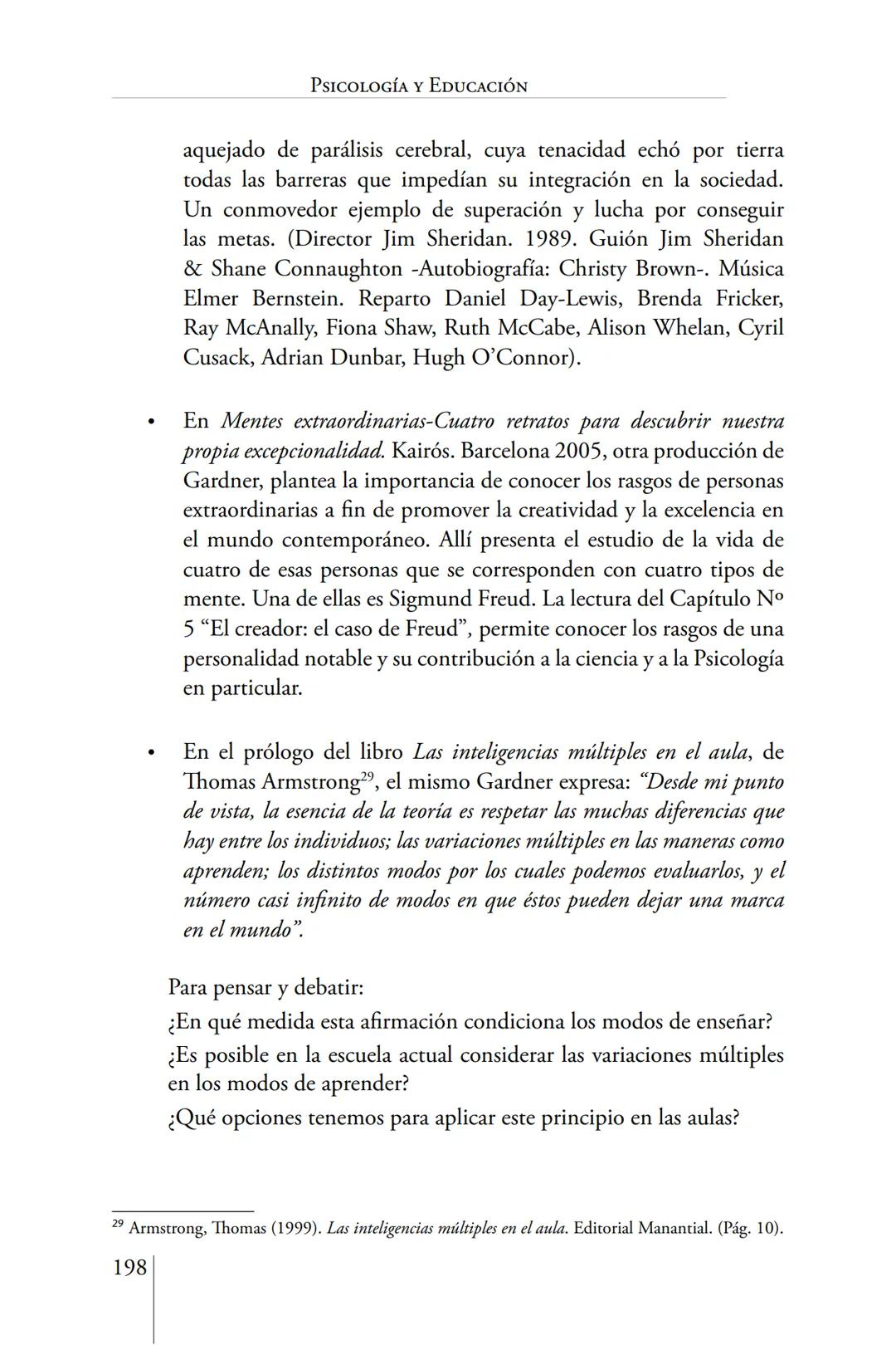Susana Leliwa
Irene Scangarello
Colaboración de
Yanina Ferreyra
Psicología
y
Educación
3 ra. Edición
ampliada y corregida
Editorial Bruja