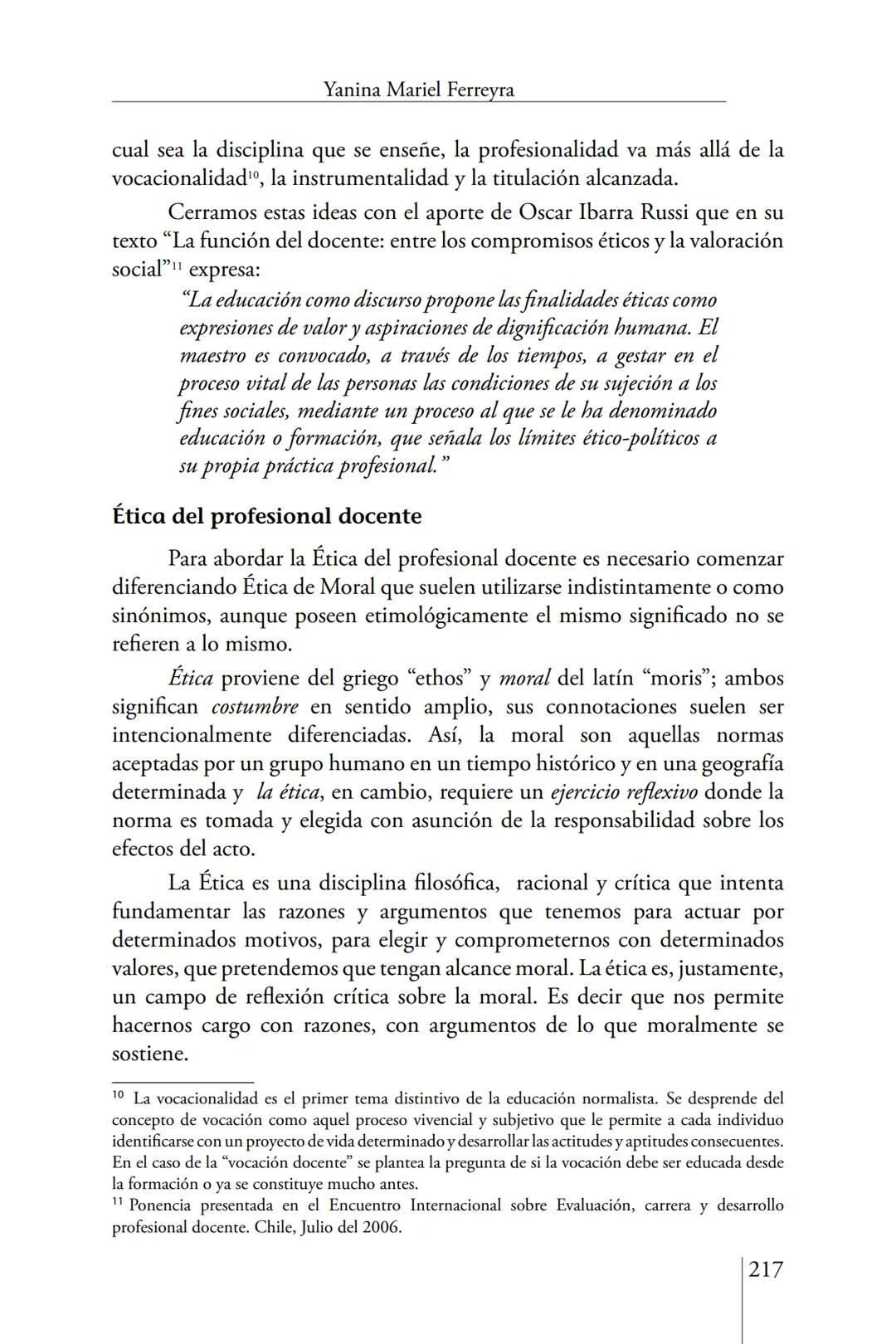 Susana Leliwa
Irene Scangarello
Colaboración de
Yanina Ferreyra
Psicología
y
Educación
3 ra. Edición
ampliada y corregida
Editorial Bruja