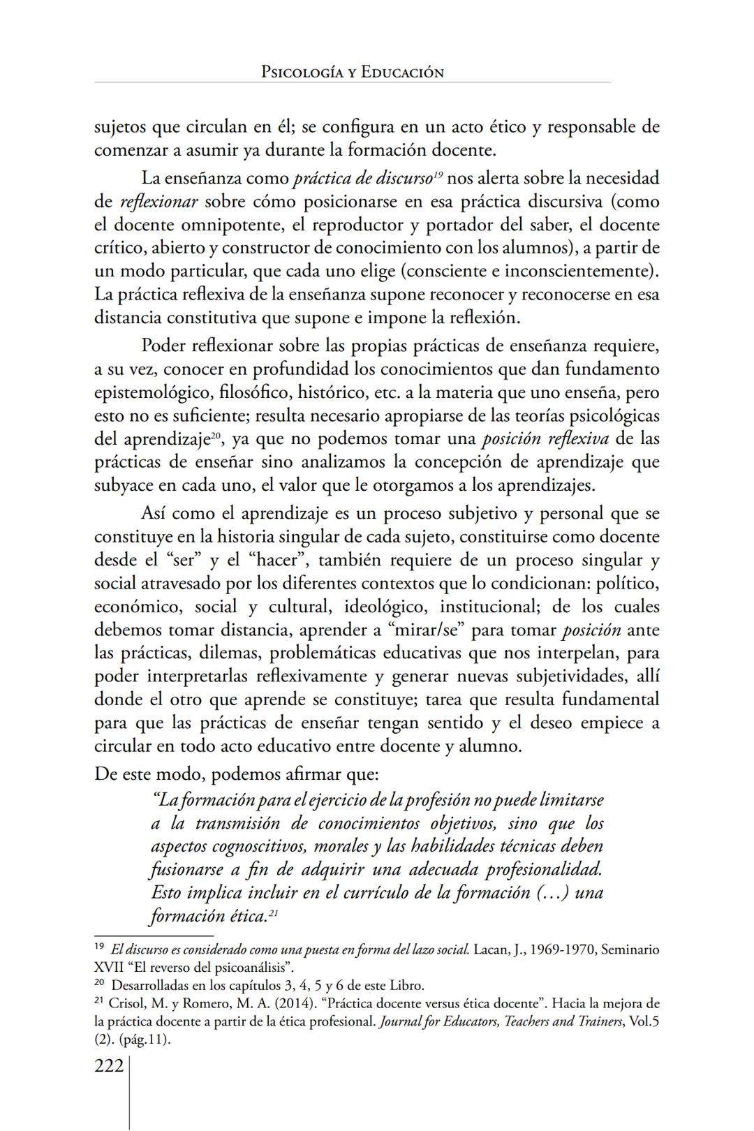 Susana Leliwa
Irene Scangarello
Colaboración de
Yanina Ferreyra
Psicología
y
Educación
3 ra. Edición
ampliada y corregida
Editorial Bruja