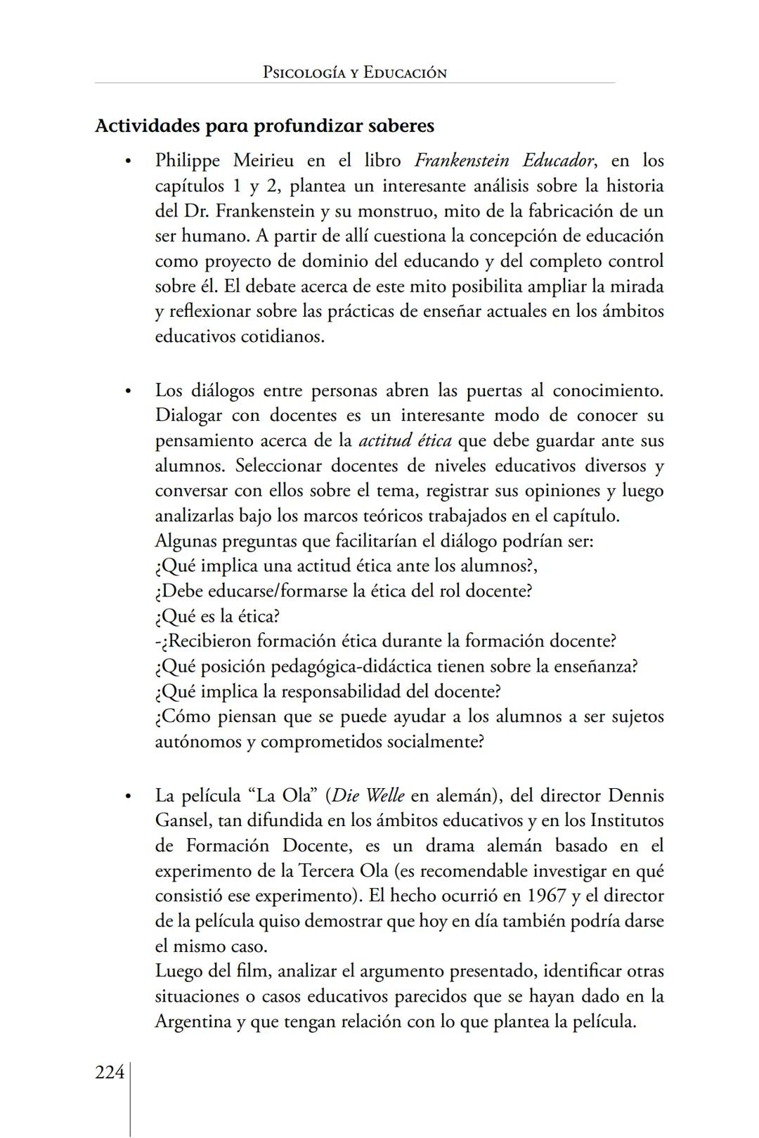 Susana Leliwa
Irene Scangarello
Colaboración de
Yanina Ferreyra
Psicología
y
Educación
3 ra. Edición
ampliada y corregida
Editorial Bruja