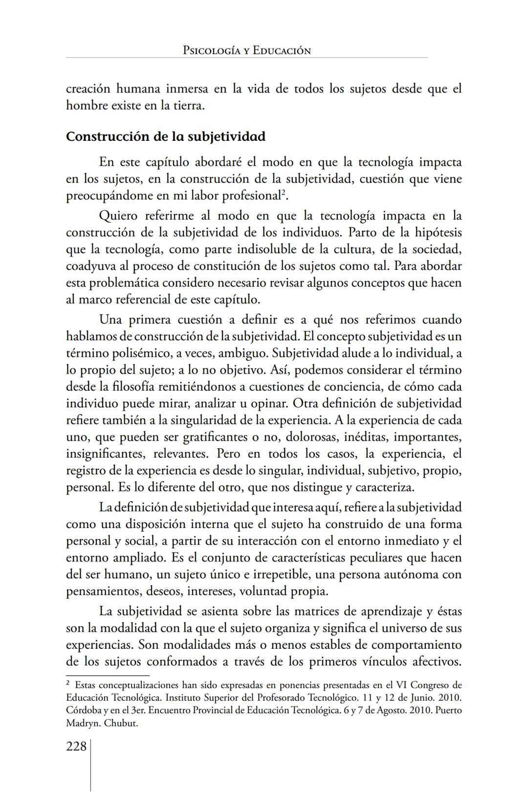 Susana Leliwa
Irene Scangarello
Colaboración de
Yanina Ferreyra
Psicología
y
Educación
3 ra. Edición
ampliada y corregida
Editorial Bruja
