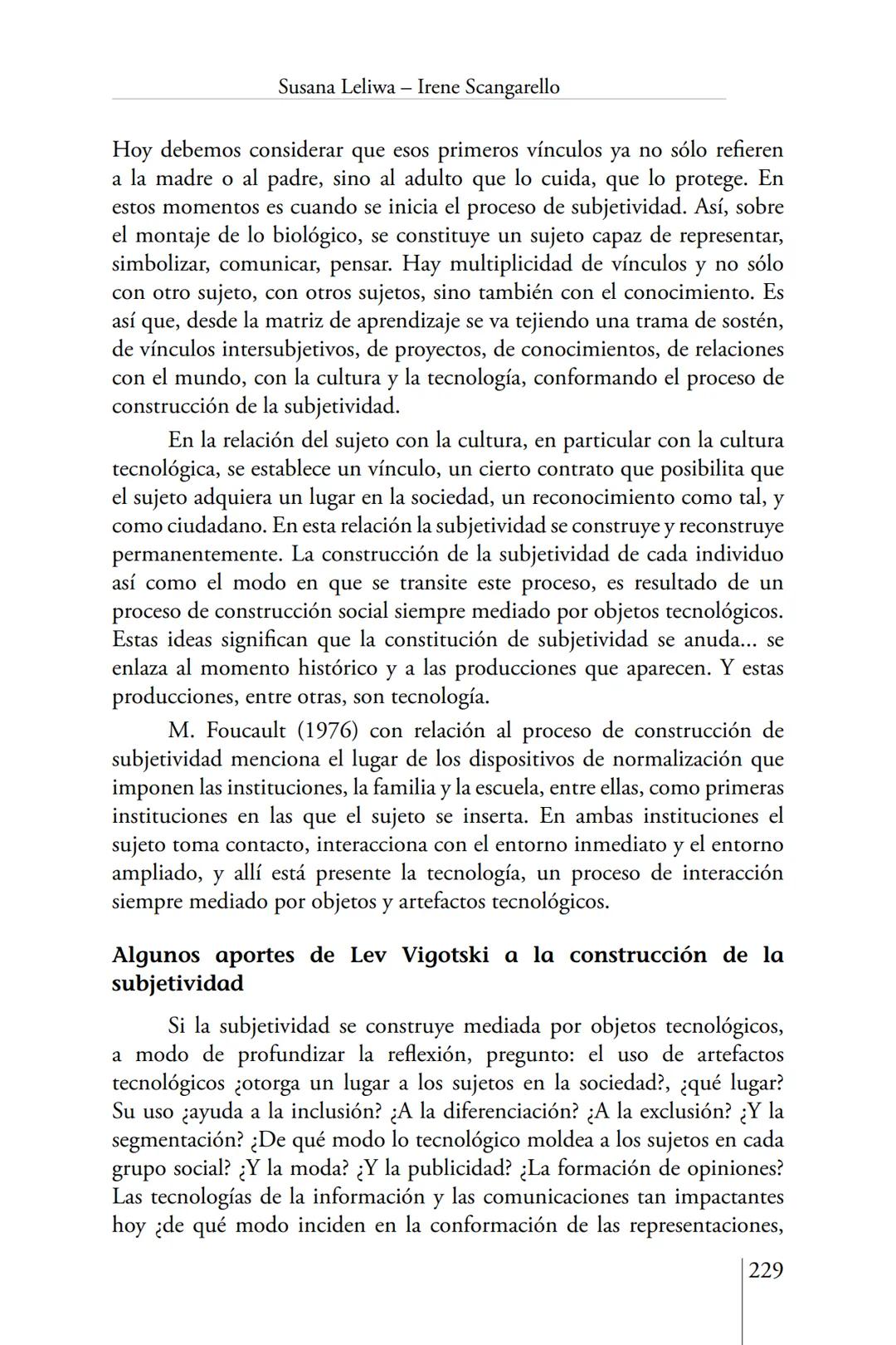 Susana Leliwa
Irene Scangarello
Colaboración de
Yanina Ferreyra
Psicología
y
Educación
3 ra. Edición
ampliada y corregida
Editorial Bruja