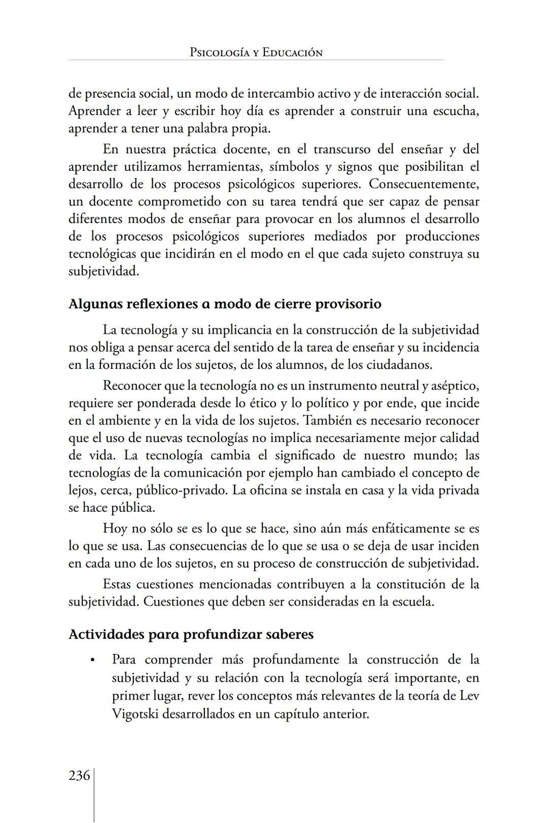 Susana Leliwa
Irene Scangarello
Colaboración de
Yanina Ferreyra
Psicología
y
Educación
3 ra. Edición
ampliada y corregida
Editorial Bruja