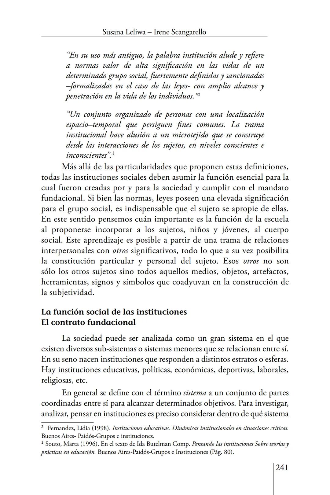 Susana Leliwa
Irene Scangarello
Colaboración de
Yanina Ferreyra
Psicología
y
Educación
3 ra. Edición
ampliada y corregida
Editorial Bruja