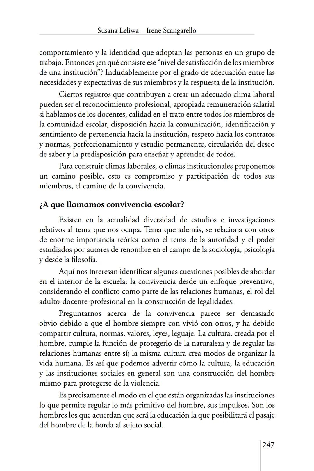 Susana Leliwa
Irene Scangarello
Colaboración de
Yanina Ferreyra
Psicología
y
Educación
3 ra. Edición
ampliada y corregida
Editorial Bruja