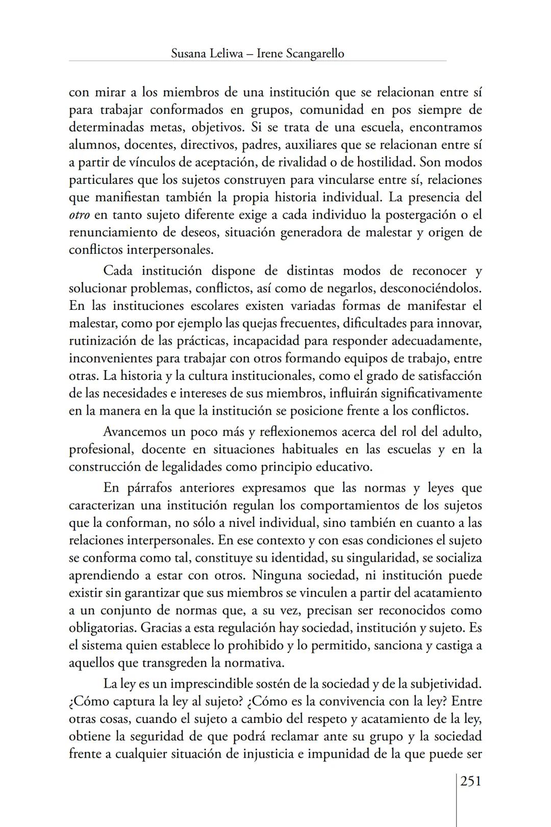 Susana Leliwa
Irene Scangarello
Colaboración de
Yanina Ferreyra
Psicología
y
Educación
3 ra. Edición
ampliada y corregida
Editorial Bruja