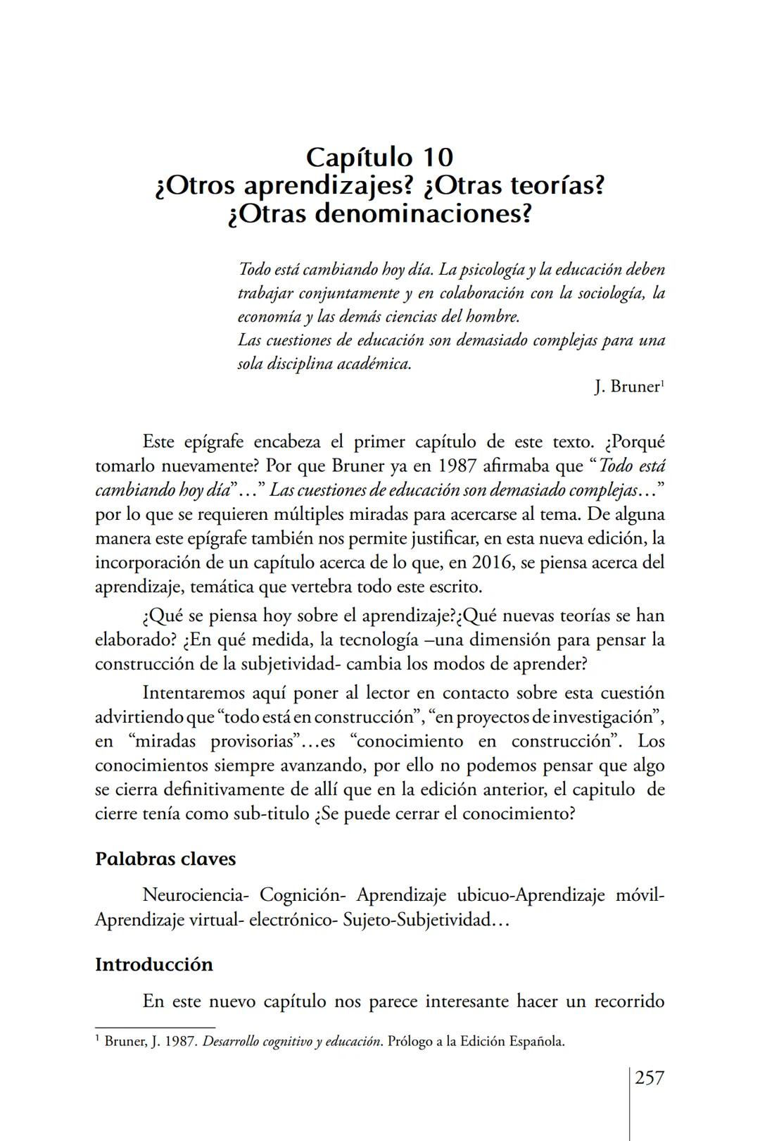 Susana Leliwa
Irene Scangarello
Colaboración de
Yanina Ferreyra
Psicología
y
Educación
3 ra. Edición
ampliada y corregida
Editorial Bruja