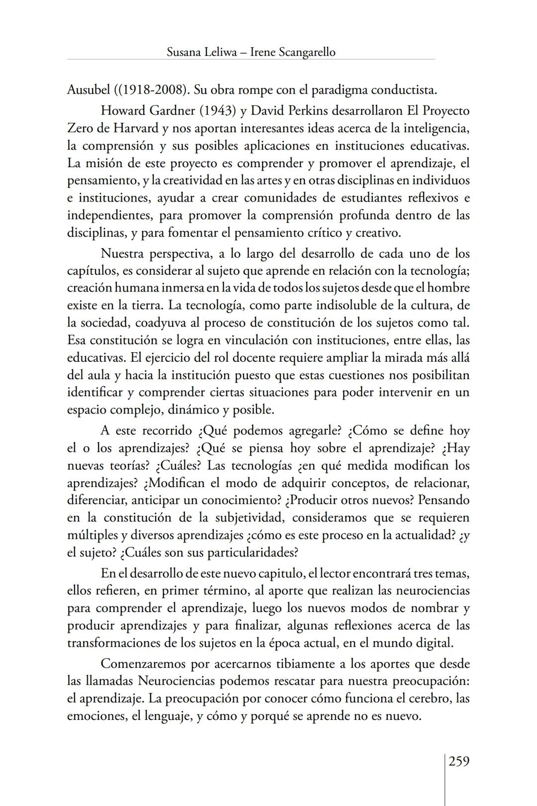 Susana Leliwa
Irene Scangarello
Colaboración de
Yanina Ferreyra
Psicología
y
Educación
3 ra. Edición
ampliada y corregida
Editorial Bruja