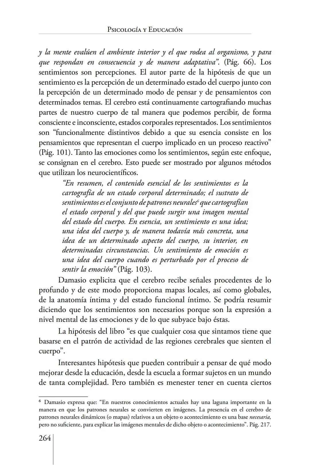 Susana Leliwa
Irene Scangarello
Colaboración de
Yanina Ferreyra
Psicología
y
Educación
3 ra. Edición
ampliada y corregida
Editorial Bruja