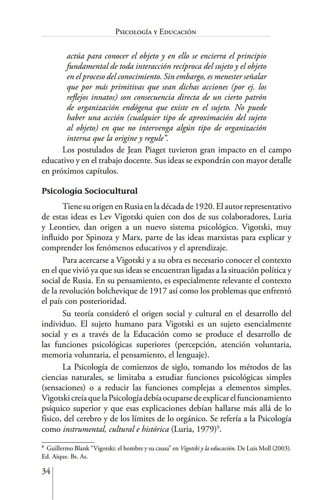 Susana Leliwa
Irene Scangarello
Colaboración de
Yanina Ferreyra
Psicología
y
Educación
3 ra. Edición
ampliada y corregida
Editorial Bruja