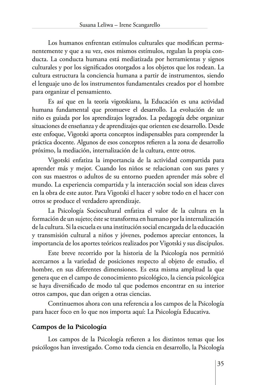 Susana Leliwa
Irene Scangarello
Colaboración de
Yanina Ferreyra
Psicología
y
Educación
3 ra. Edición
ampliada y corregida
Editorial Bruja