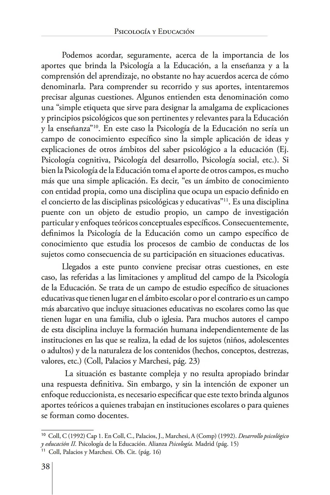 Susana Leliwa
Irene Scangarello
Colaboración de
Yanina Ferreyra
Psicología
y
Educación
3 ra. Edición
ampliada y corregida
Editorial Bruja
