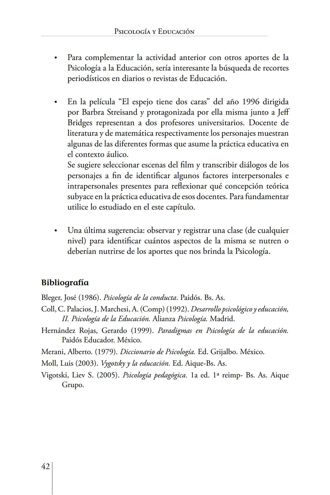 Susana Leliwa
Irene Scangarello
Colaboración de
Yanina Ferreyra
Psicología
y
Educación
3 ra. Edición
ampliada y corregida
Editorial Bruja